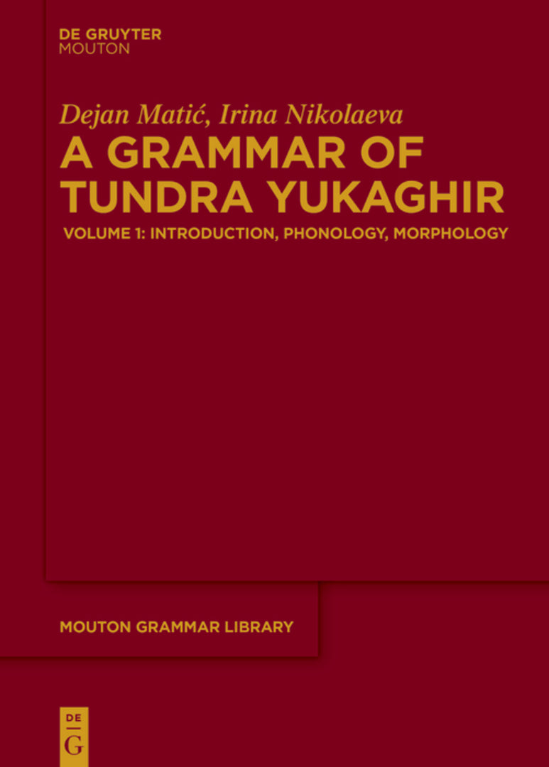 A Grammar of Tundra Yukaghir