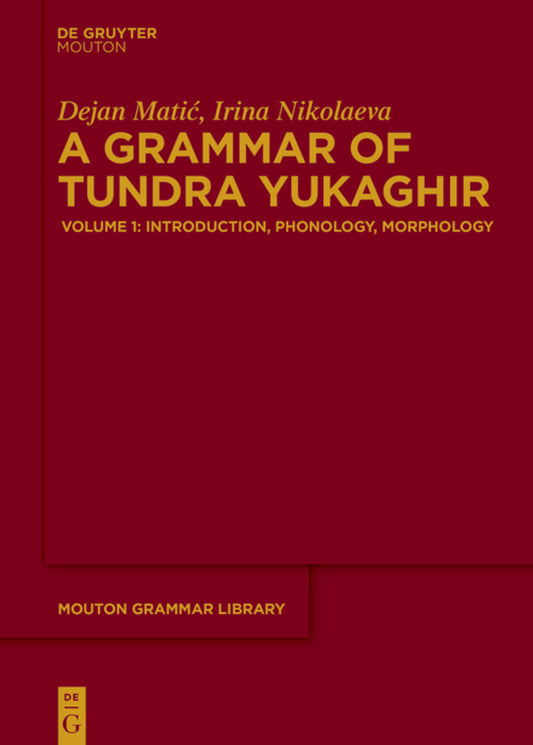 A Grammar of Tundra Yukaghir