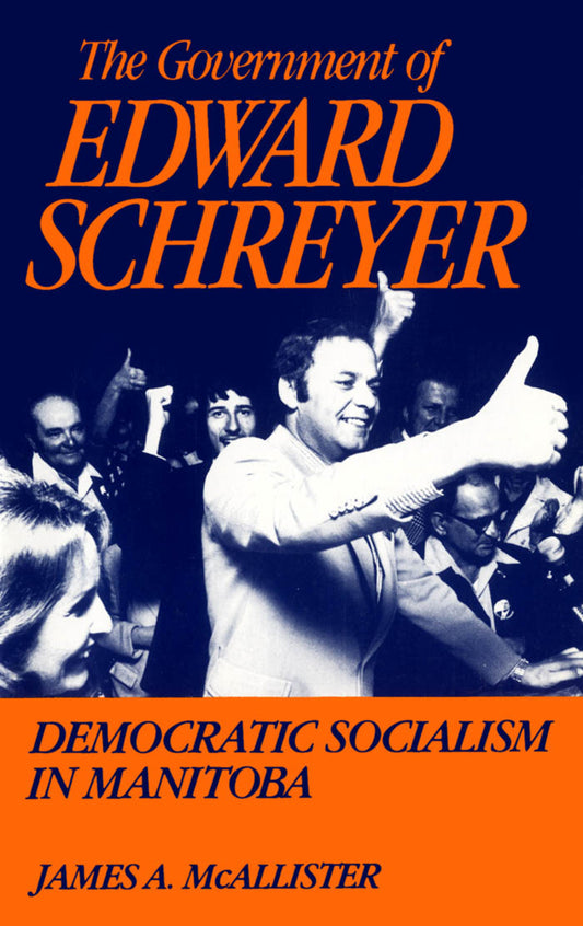 The Government of Edward Schreyer