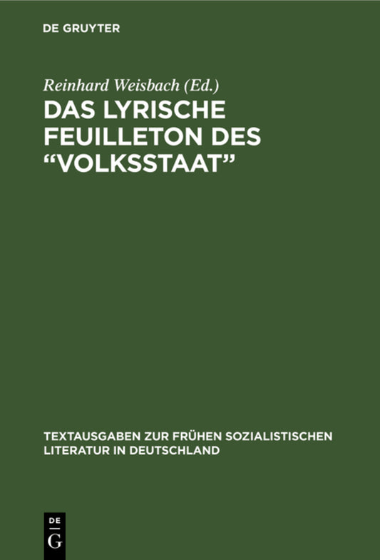 Das Lyrische Feuilleton des „Volksstaat"