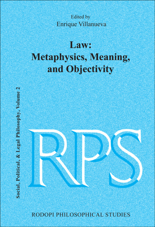 Law: Metaphysics, Meaning, and Objectivity
