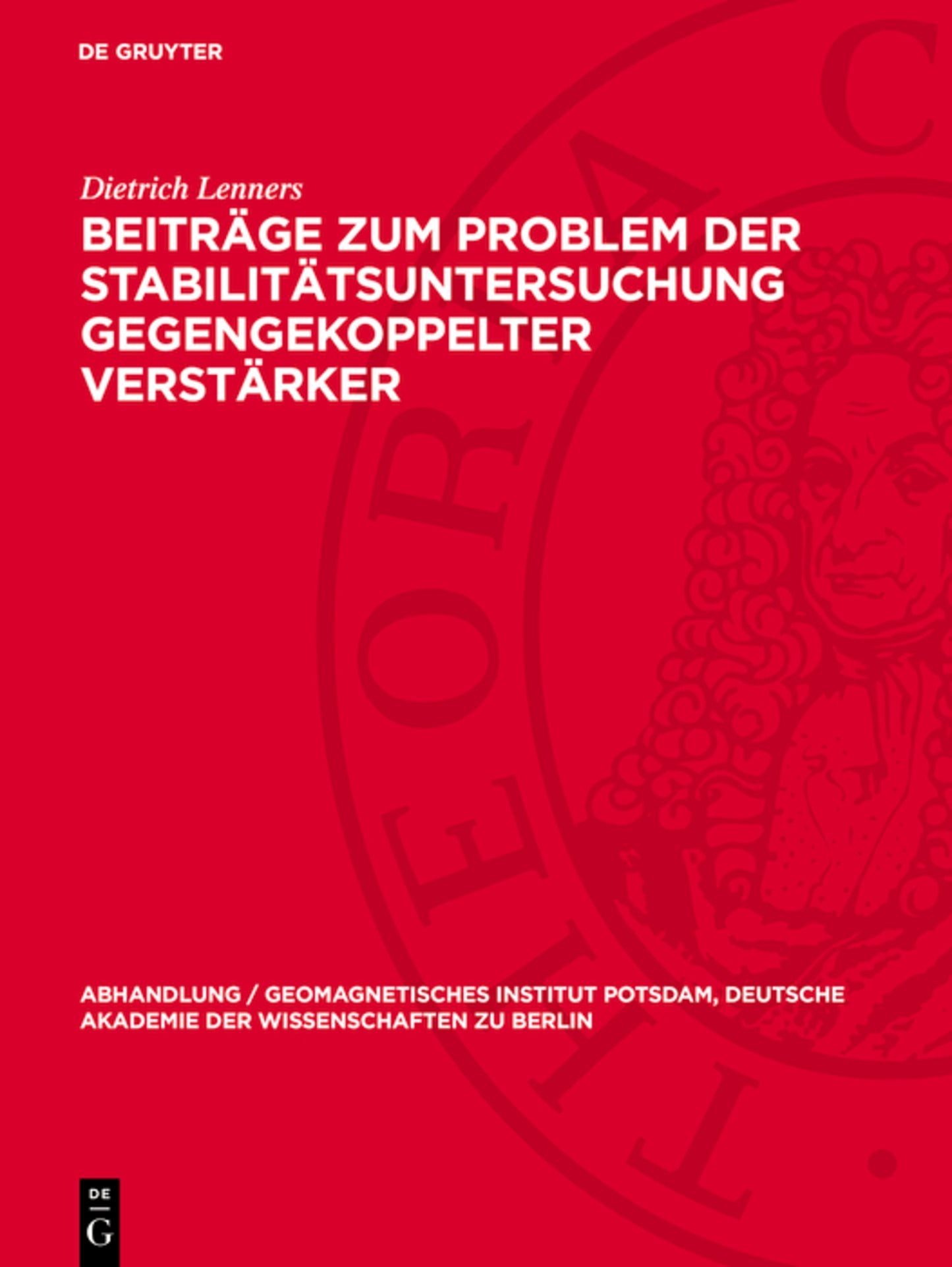 Beiträge zum Problem der Stabilitätsuntersuchung gegengekoppelter Verstärker