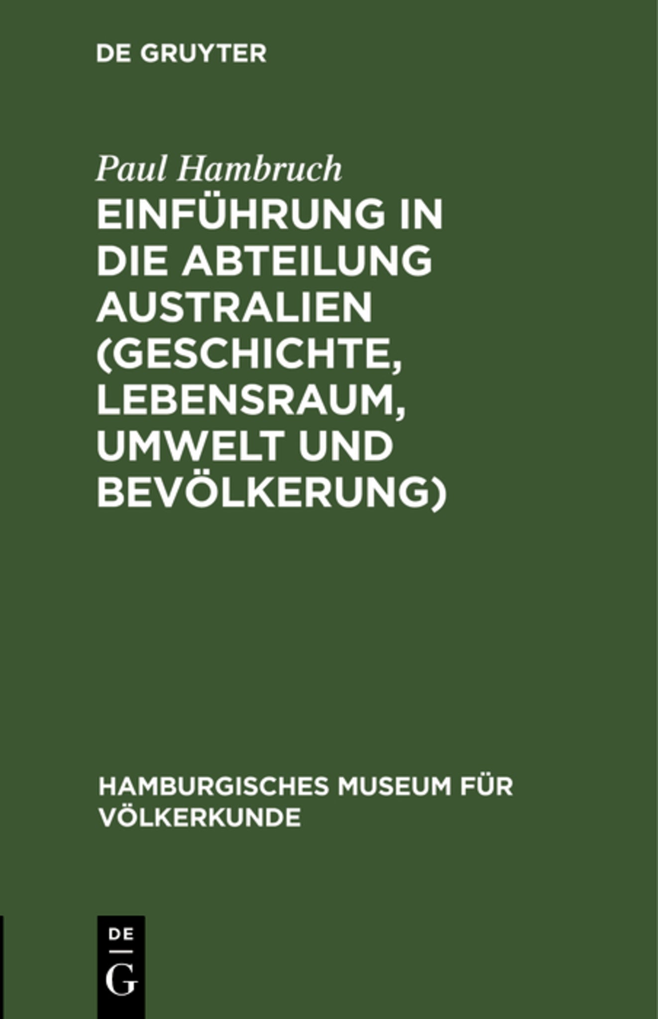 Einführung in die Abteilung Australien (Geschichte, Lebensraum, Umwelt und Bevölkerung)