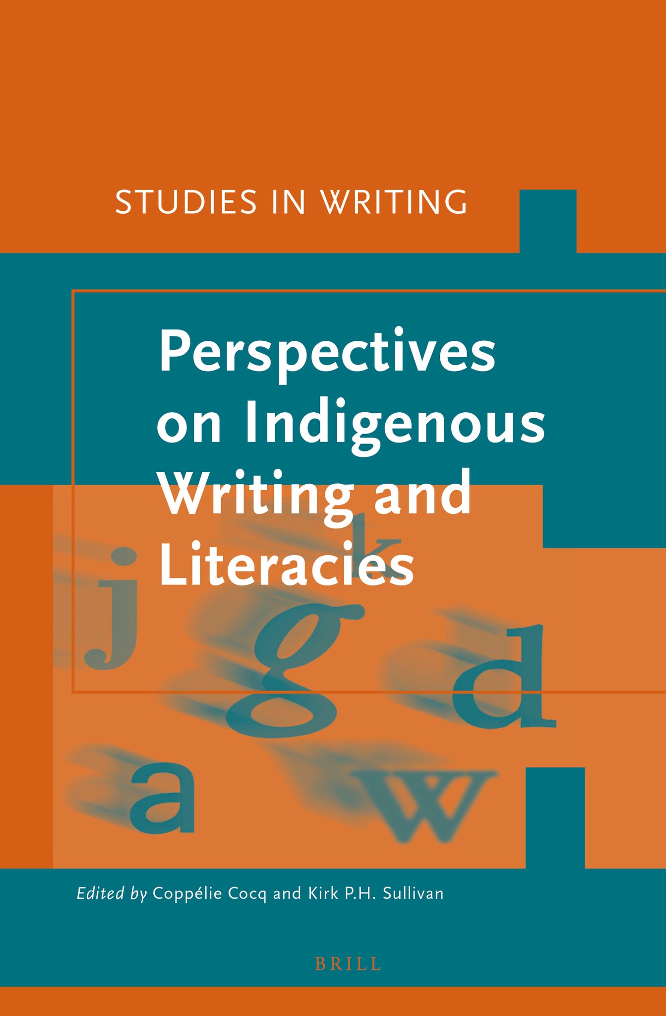 Cover image for Perspectives on Indigenous writing and literacies ISBN 9789004298514