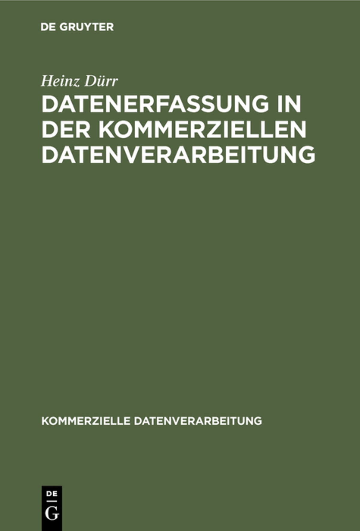 Cover image for Datenerfassung in der kommerziellen Datenverarbeitung ISBN 9783110035117