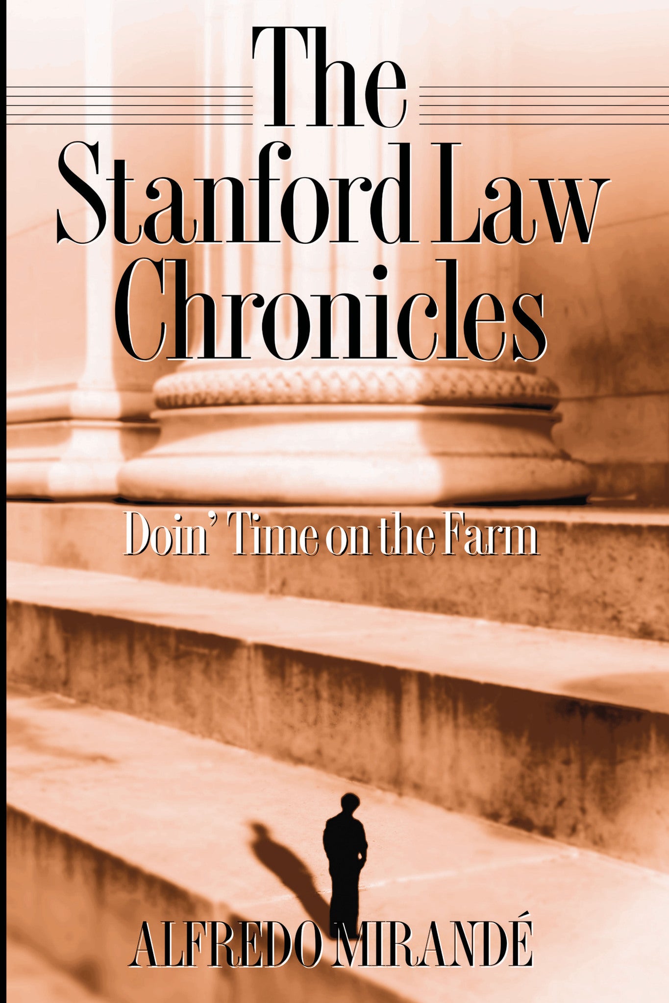 The Stanford Law Chronicles