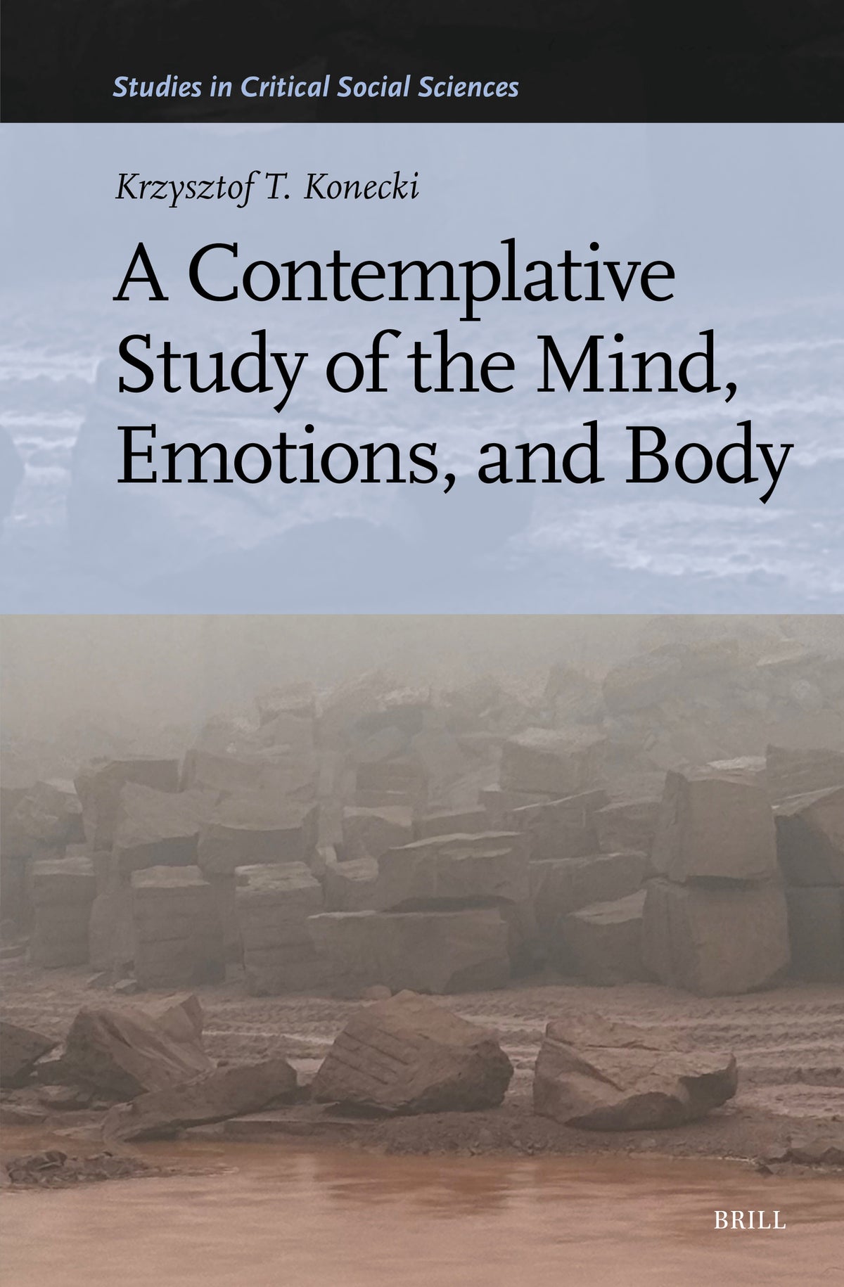 A Contemplative Study of the Mind, Emotions, and Body