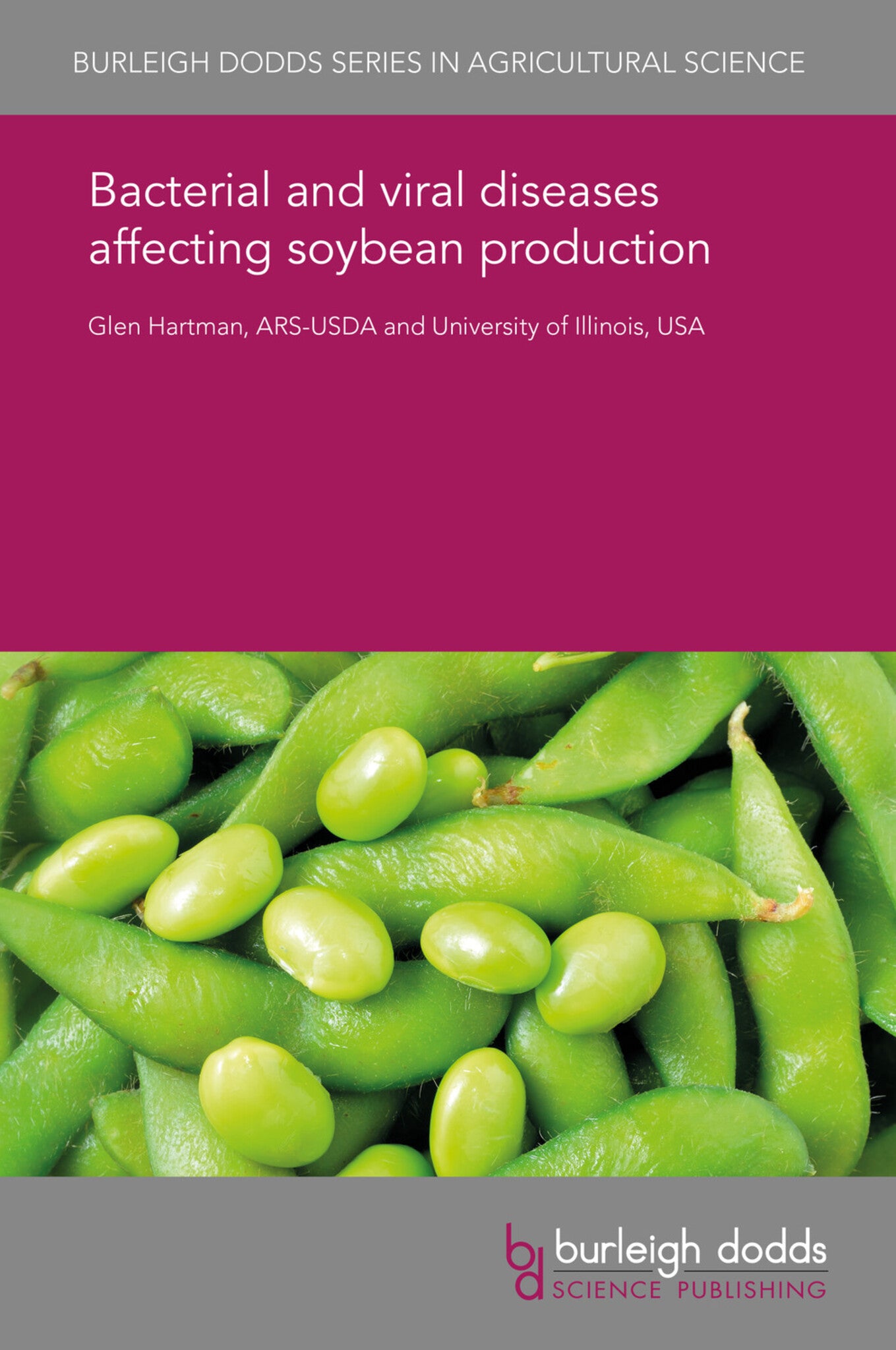 Cover image for Bacterial and viral diseases affecting soybean production ISBN 9781838795689