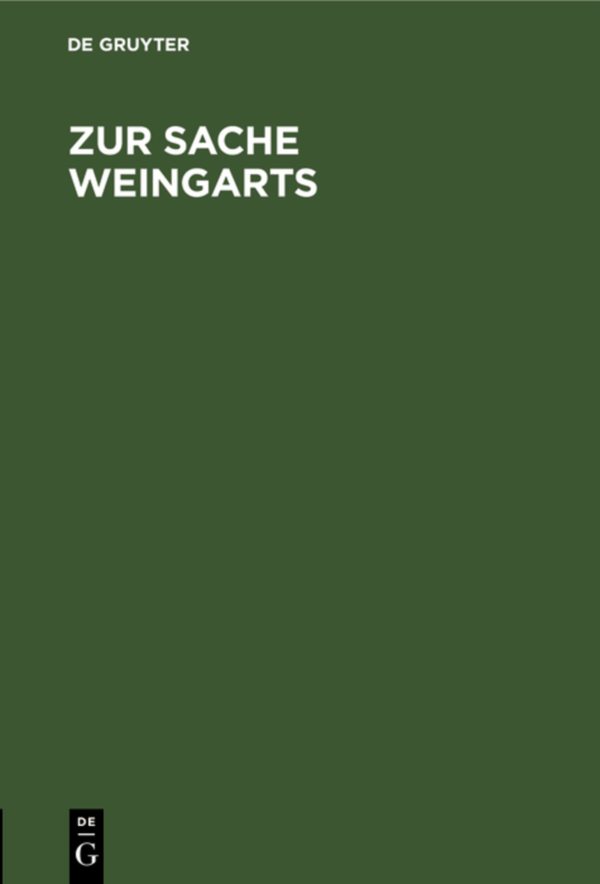Cover image for Zur Sache Weingarts ISBN 9783111263069