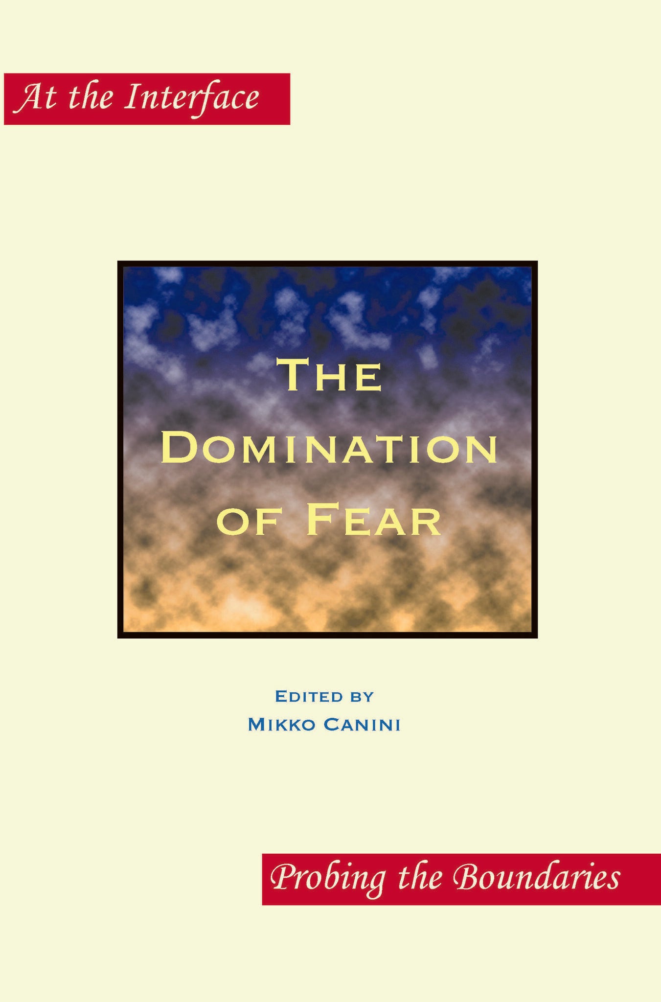The Domination of Fear