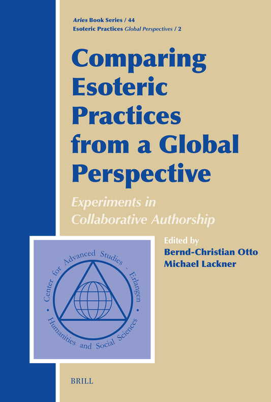 Comparing Esoteric Practices from a Global Perspective: Experiments in Collaborative Authorship