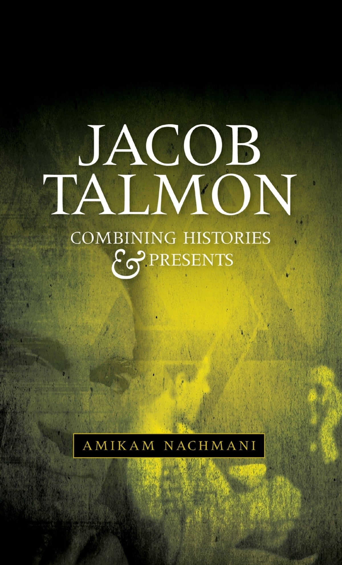 Cover image for Jacob Talmon ISBN 9780719085727