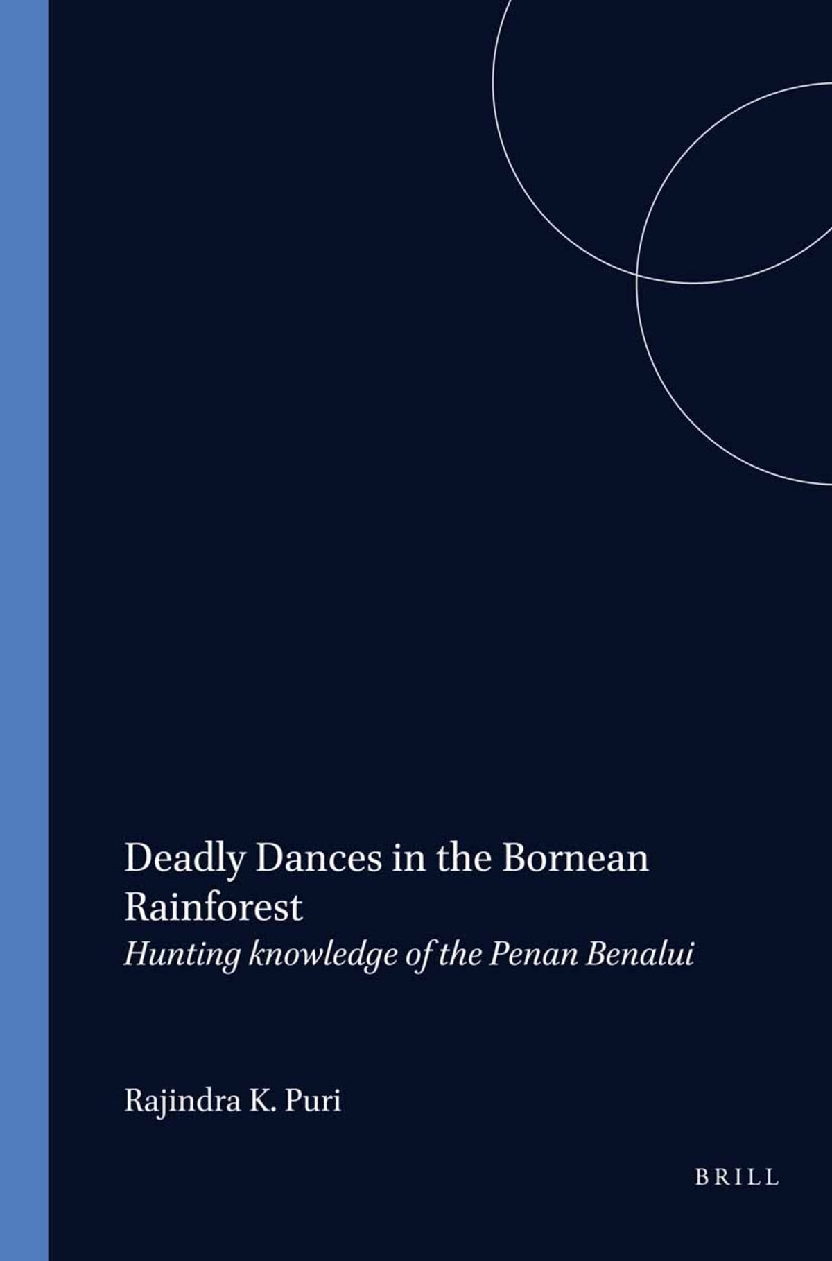 Cover image for Deadly Dances in the Bornean Rainforest ISBN 9789067182393
