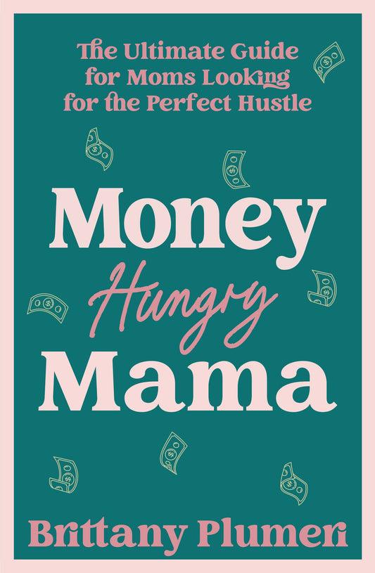 Money Hungry Mama