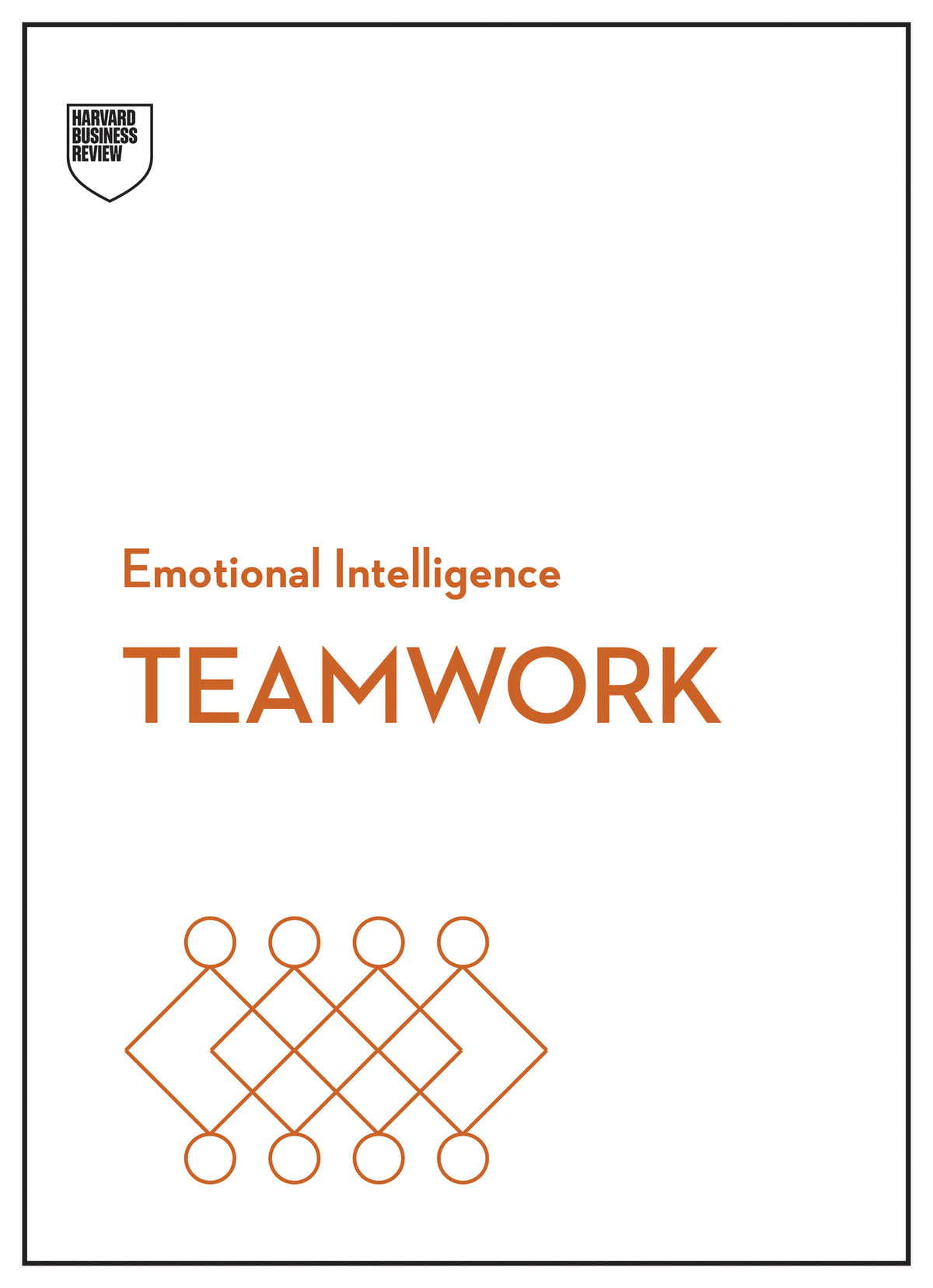 Cover image for Teamwork (HBR Emotional Intelligence Series) ISBN 9798892794367