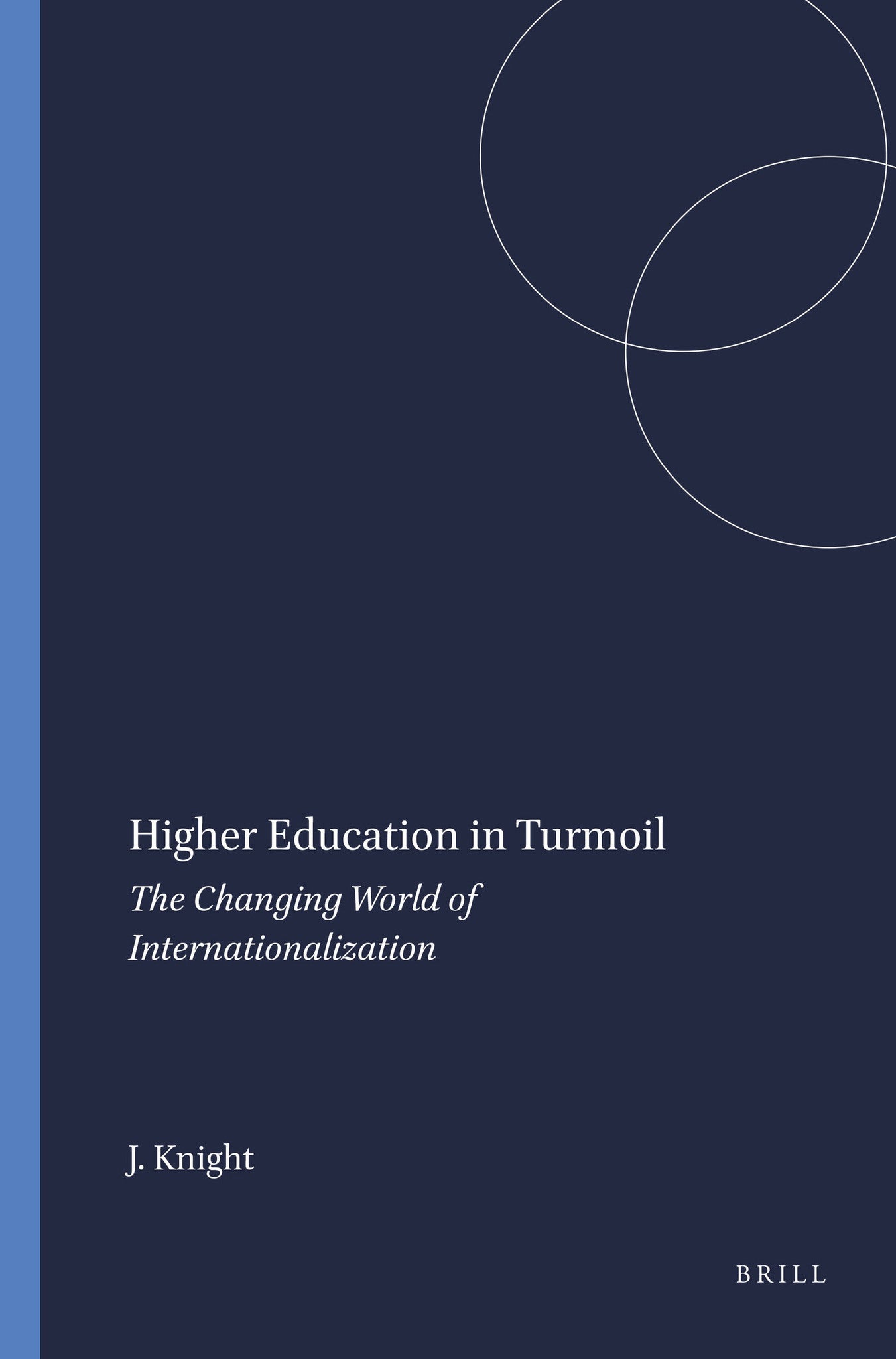Higher Education in Turmoil