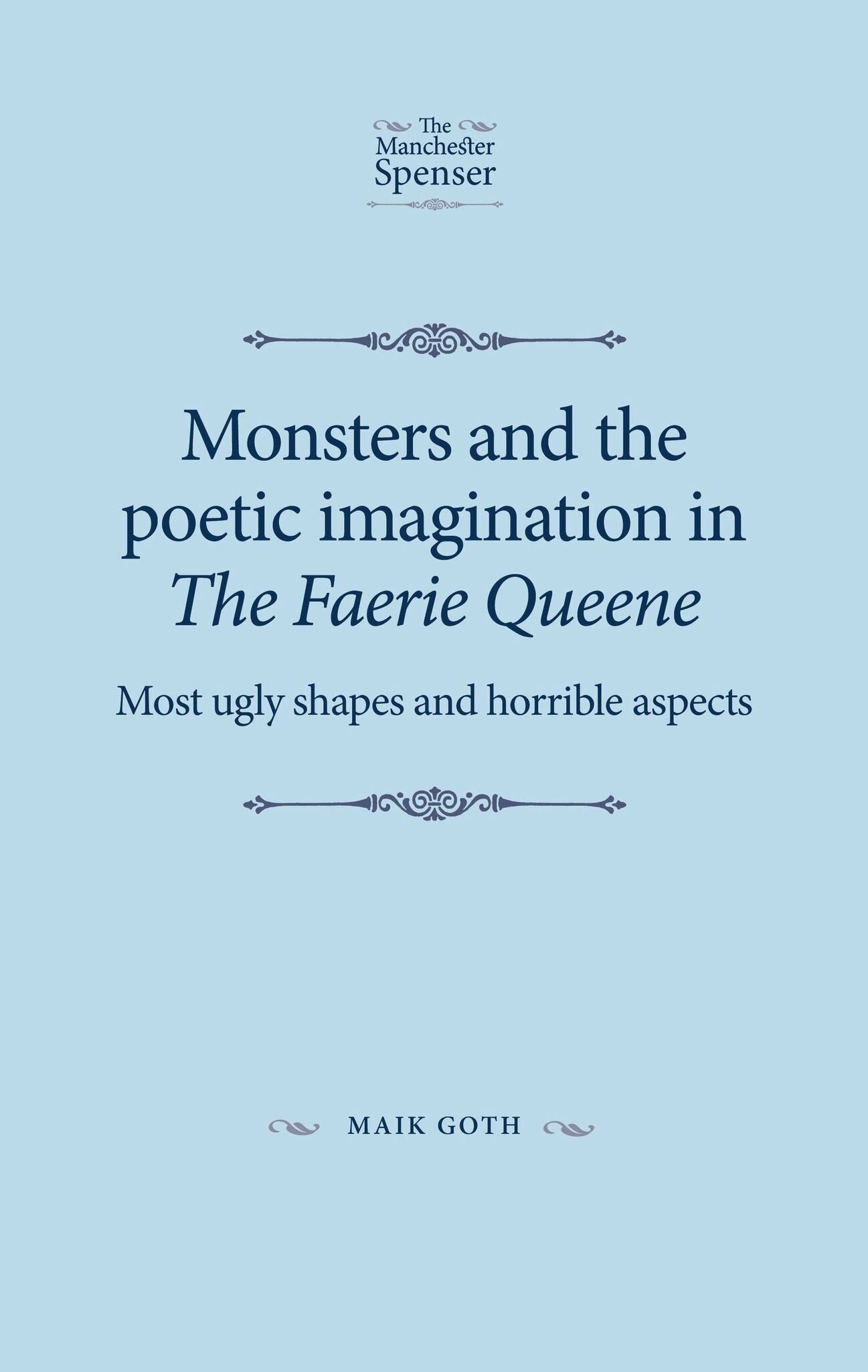 Monsters and the poetic imagination in The Faerie Queene