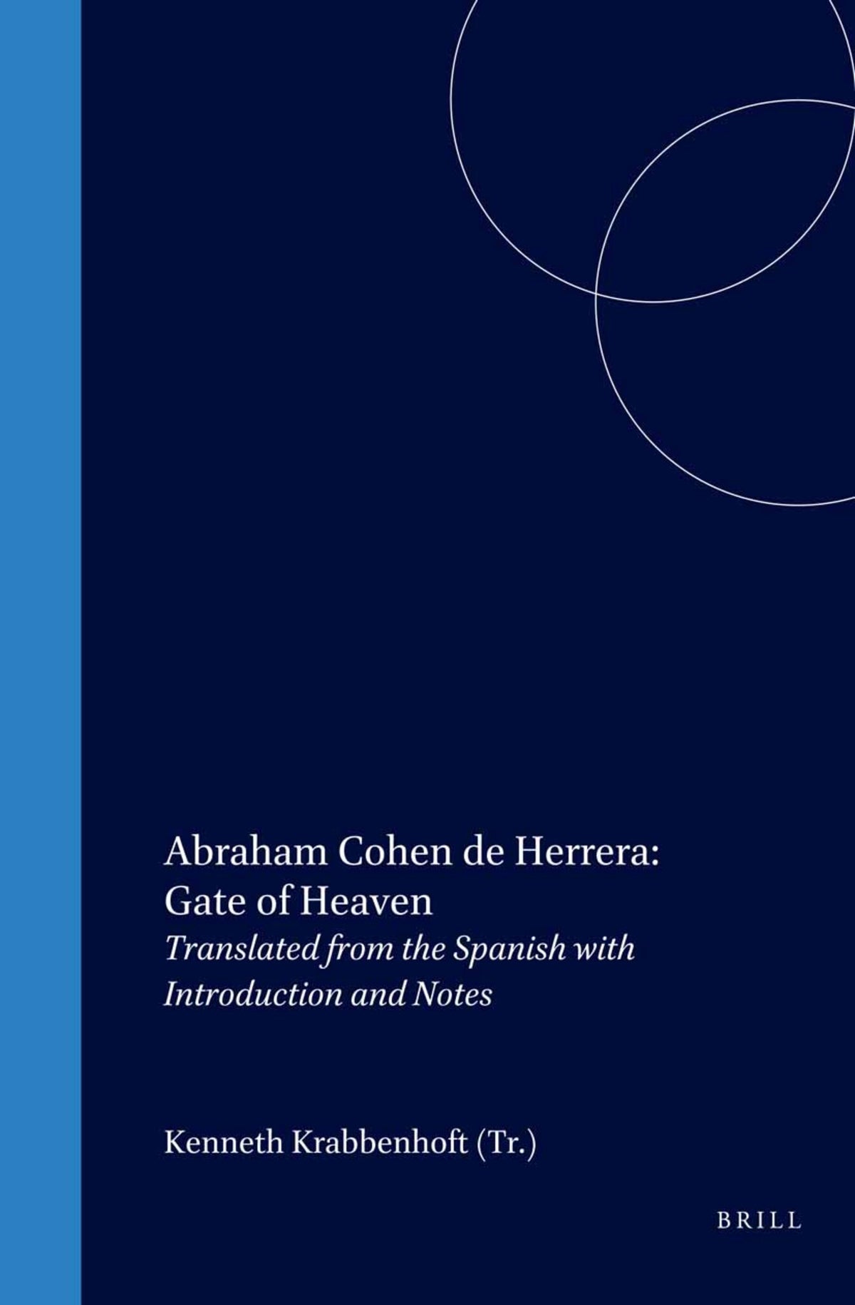 Abraham Cohen de Herrera: Gate of Heaven