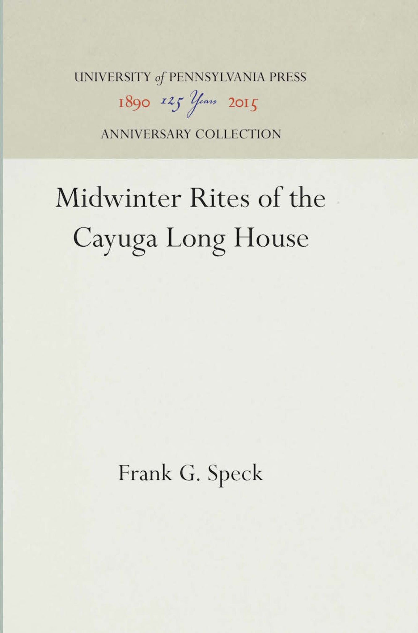 Midwinter Rites of the Cayuga Long House