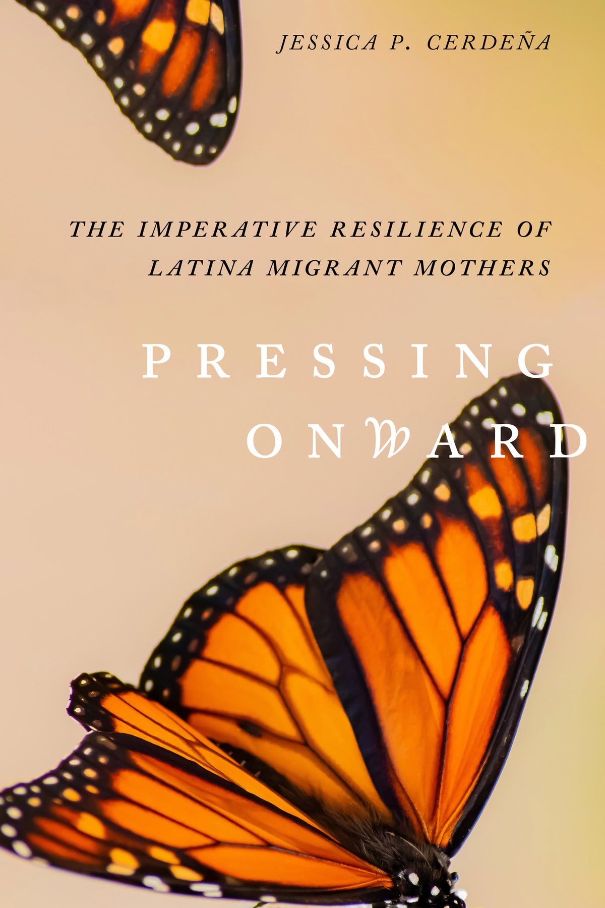 Cover image for Pressing Onward ISBN 9780520394001
