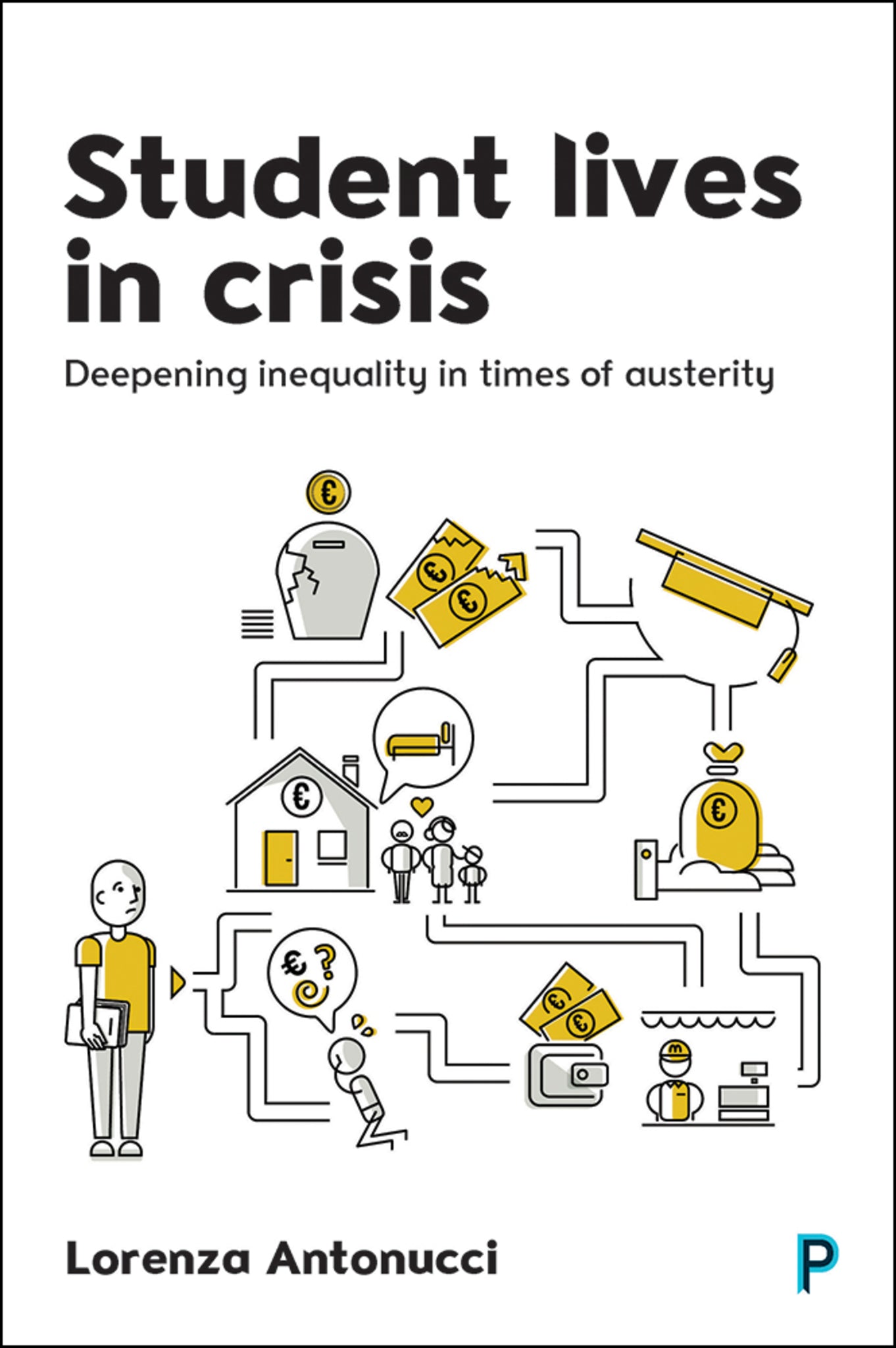 Cover image for Student Lives in Crisis ISBN 9781447318231