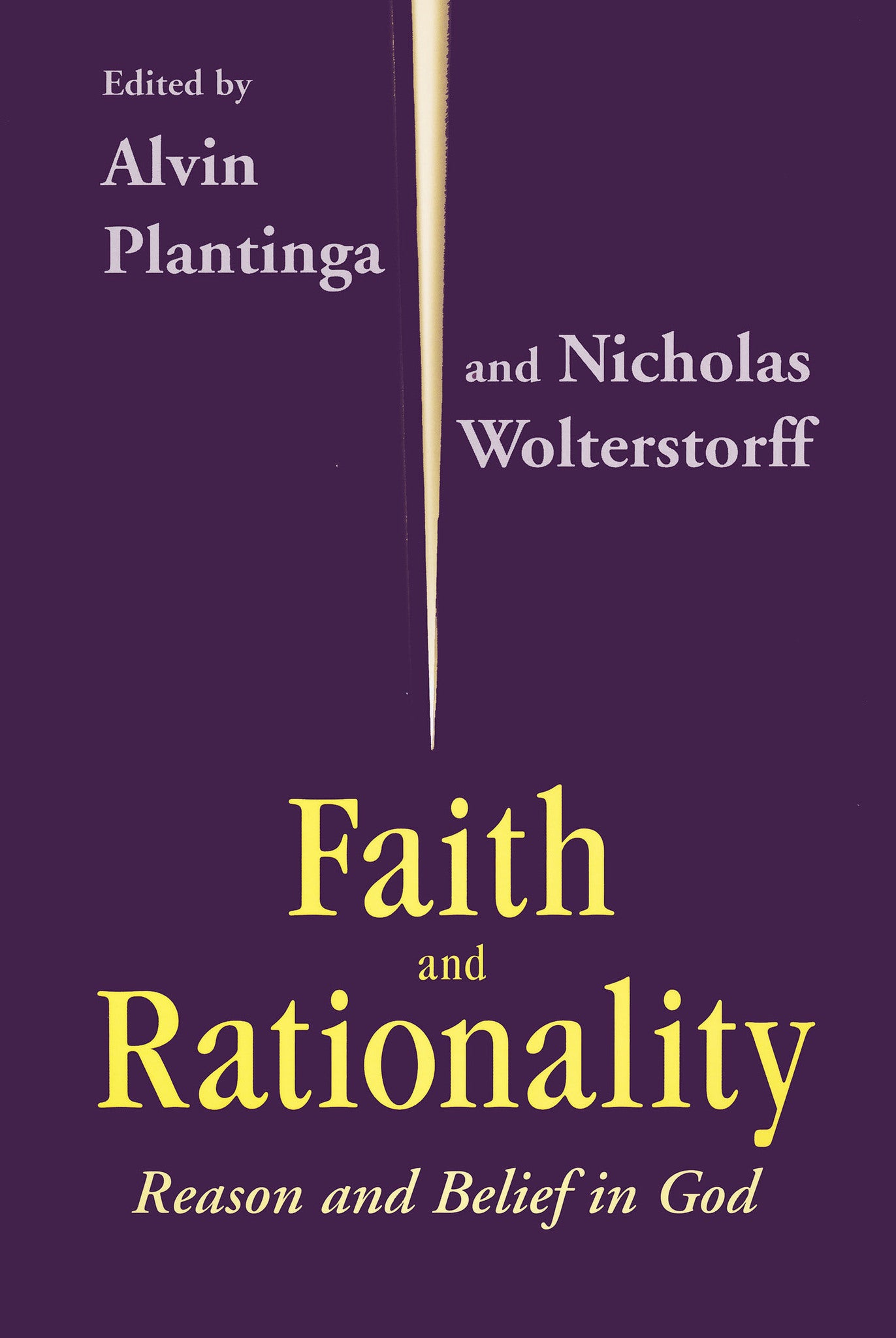 Cover image for Faith and Rationality ISBN 9780268009649