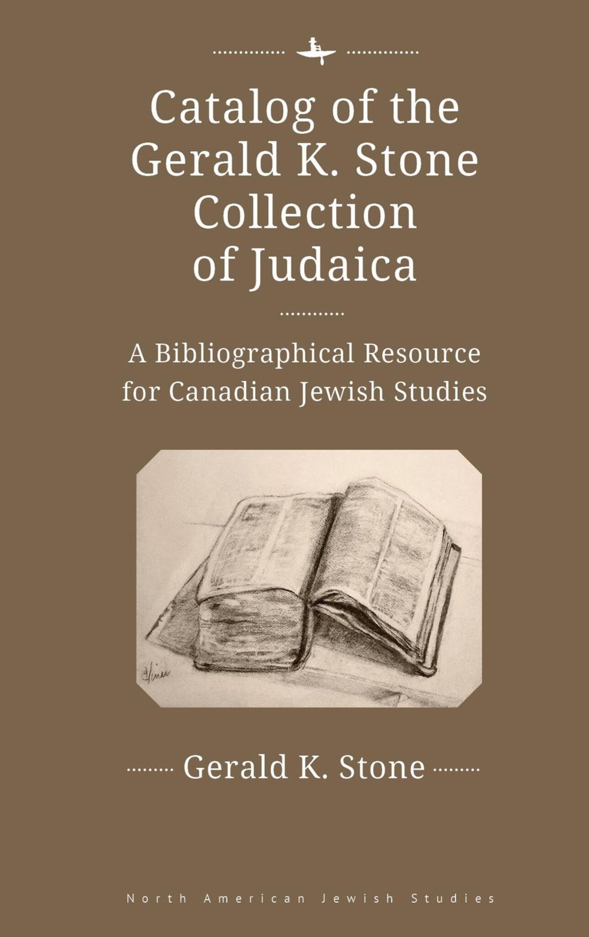 Cover image for Catalog of the Gerald K. Stone Collection of Judaica ISBN 9781644694749