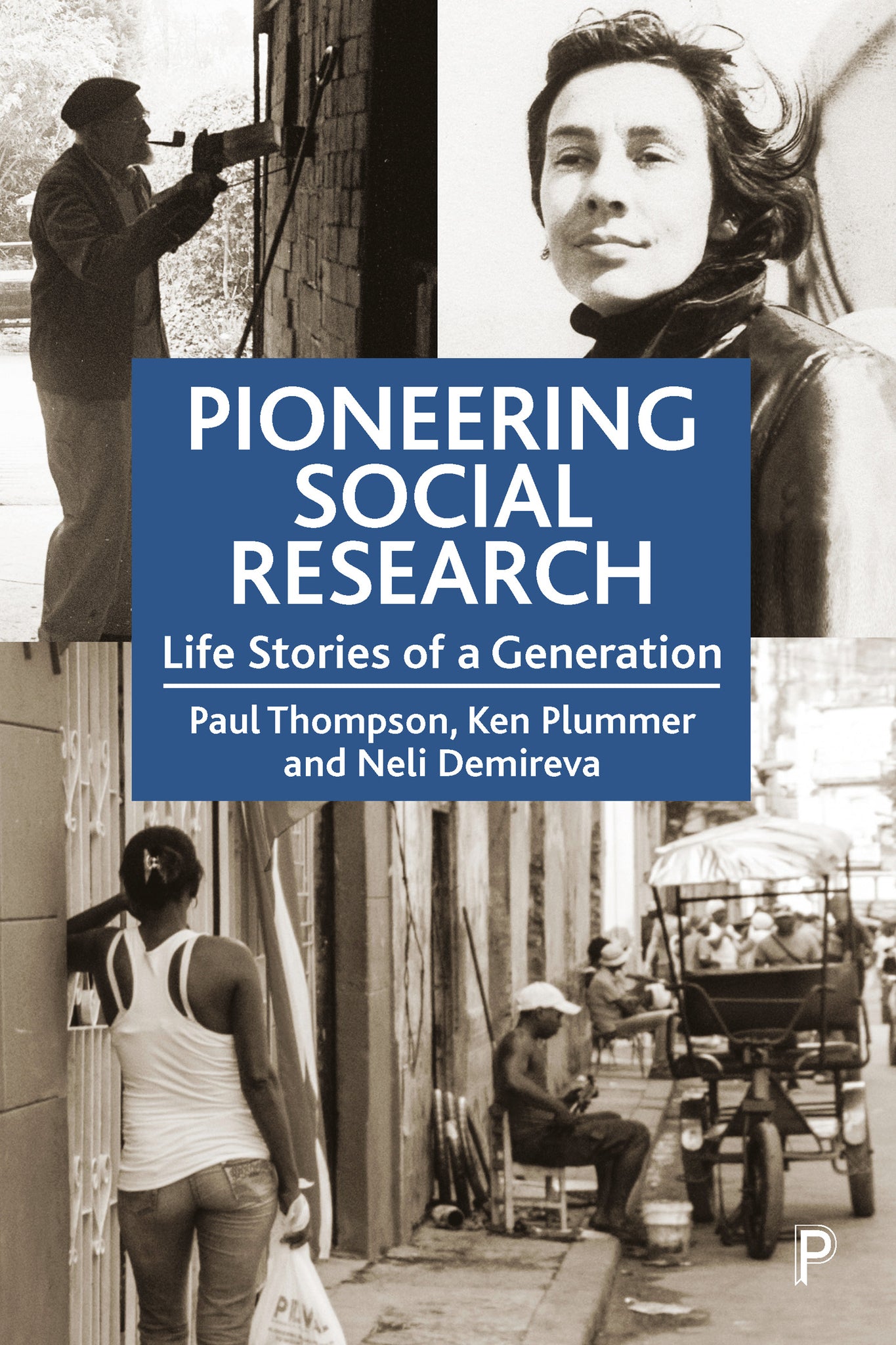 Cover image for Pioneering Social Research ISBN 9781447333579