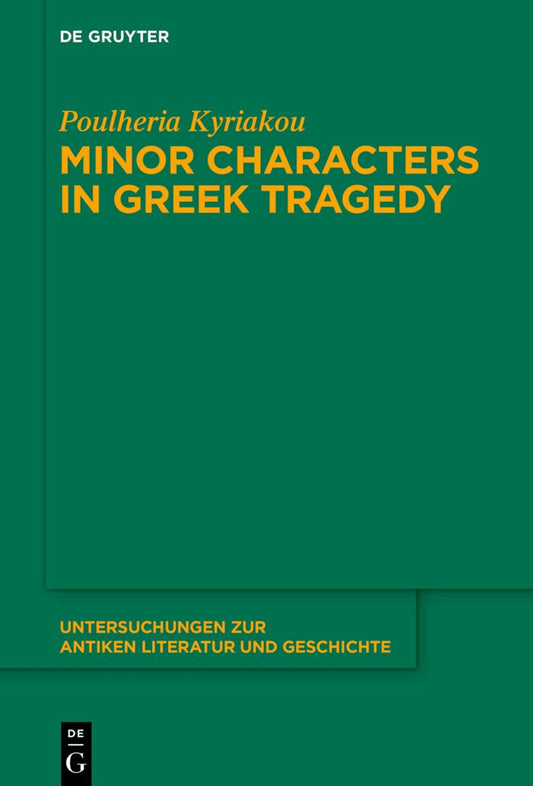 Minor Characters in Greek Tragedy