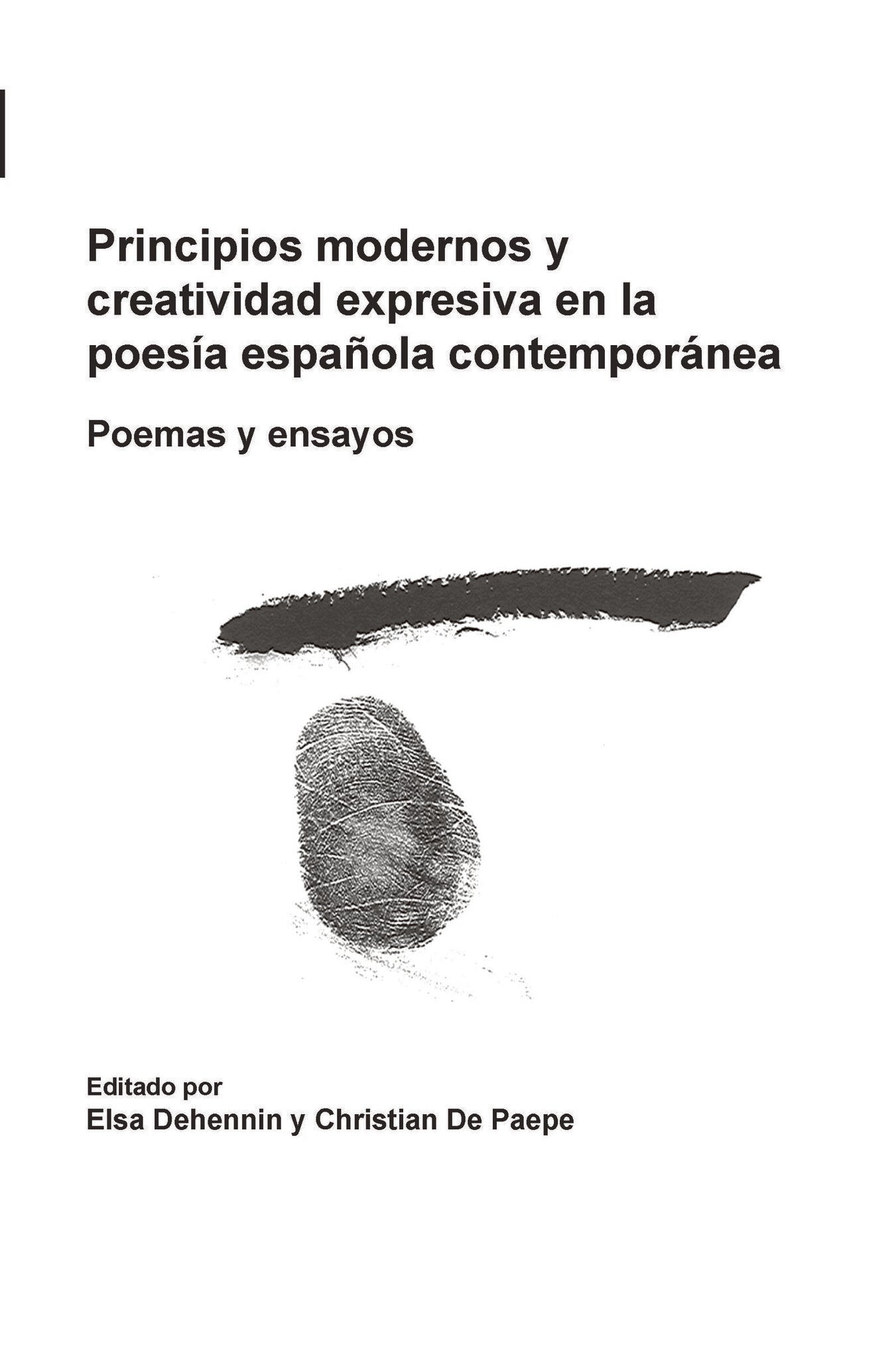 Principios modernos y creatividad expresiva en la poesía española contemporánea