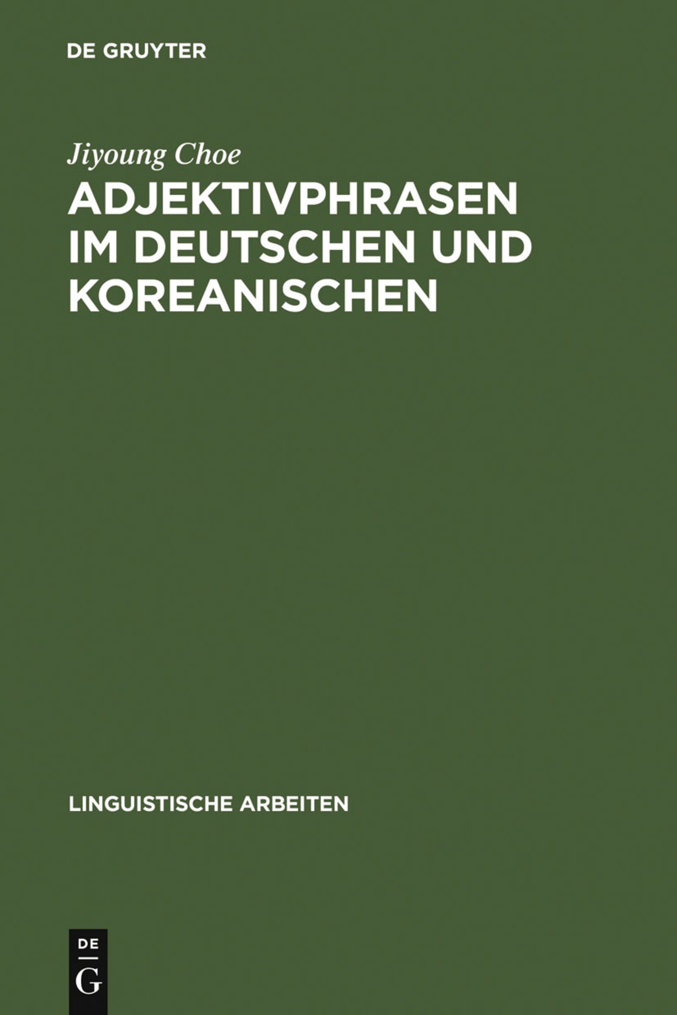 Cover image for Adjektivphrasen im Deutschen und Koreanischen ISBN 9783484304826