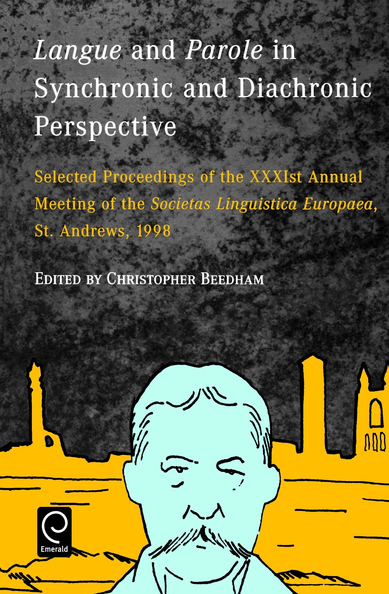 Langue and Parole in Synchronic and Diachronic Perspective