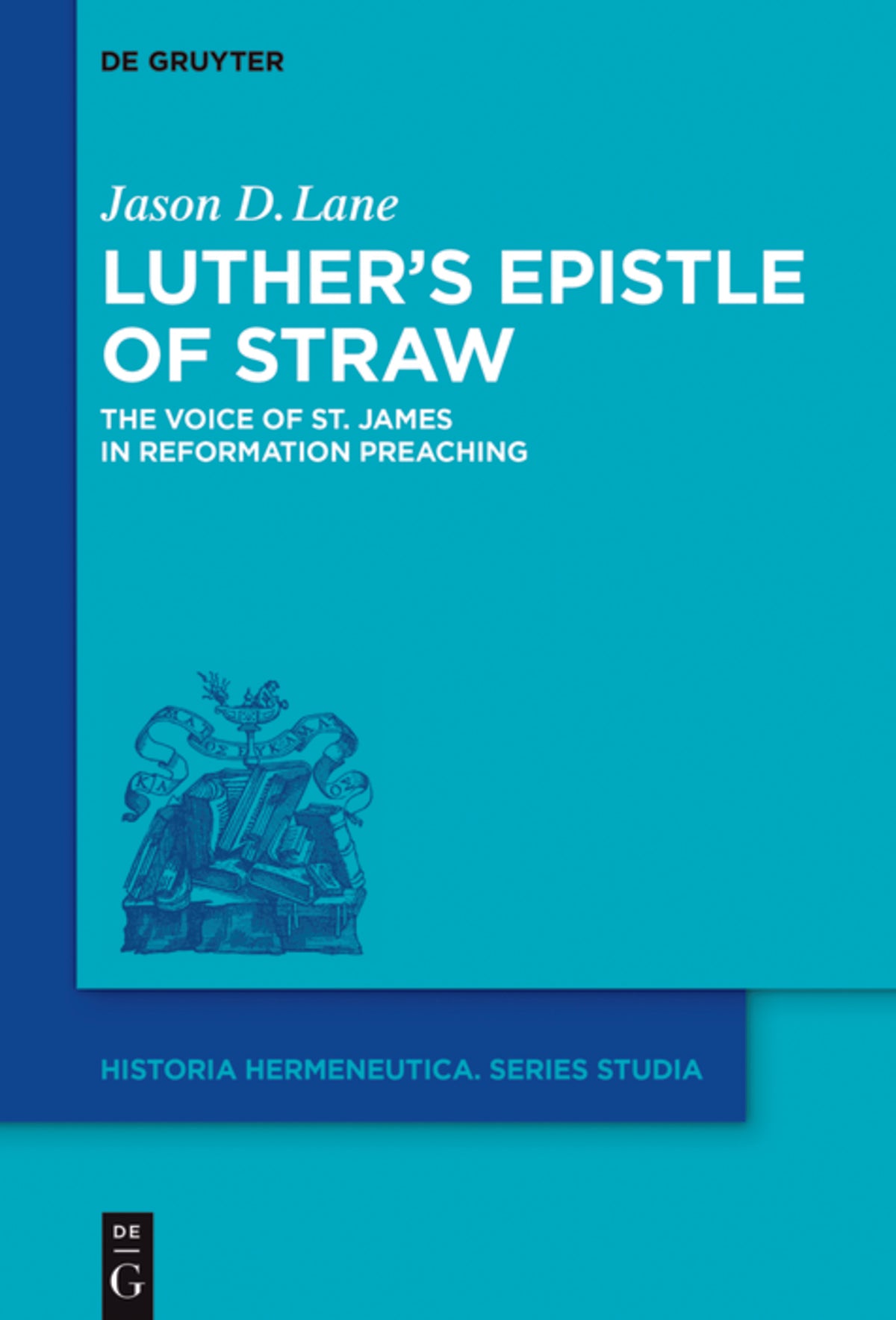 Cover image for Luther's Epistle of Straw ISBN 9783110534993