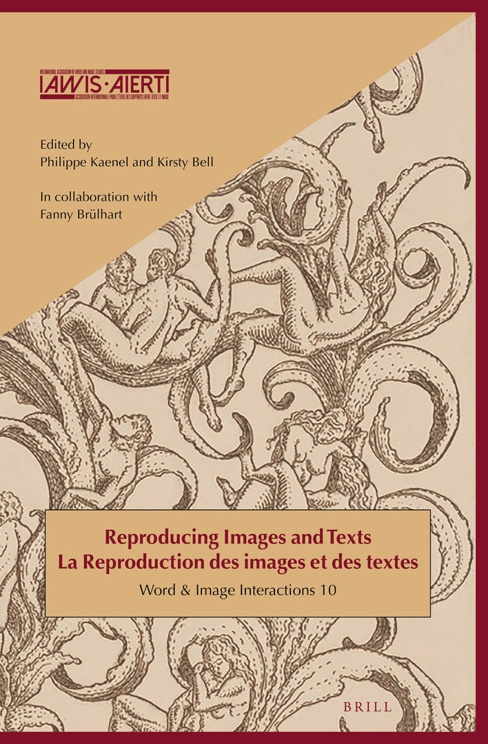 Cover image for Reproducing Images and Texts / La reproduction des images et des textes ISBN 9789004468320