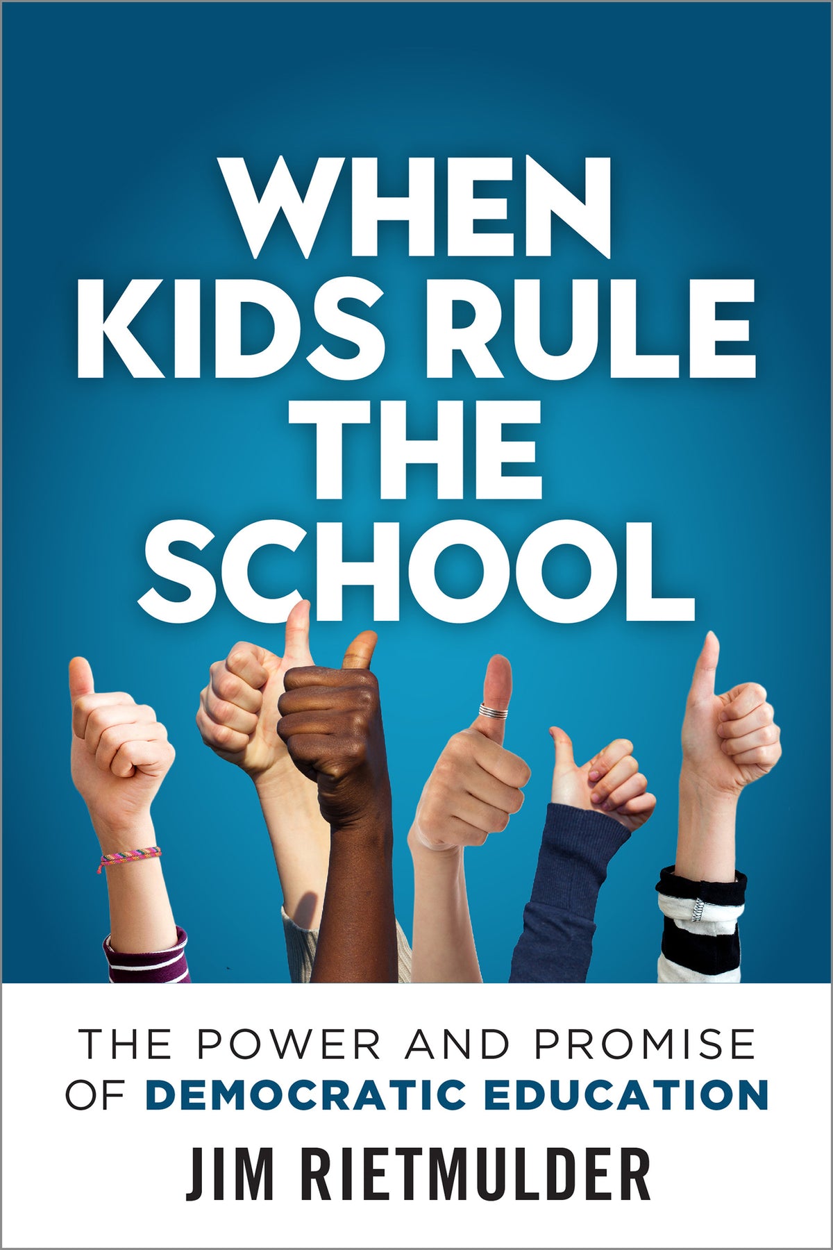 Cover image for When Kids Rule the School ISBN 9780865719040