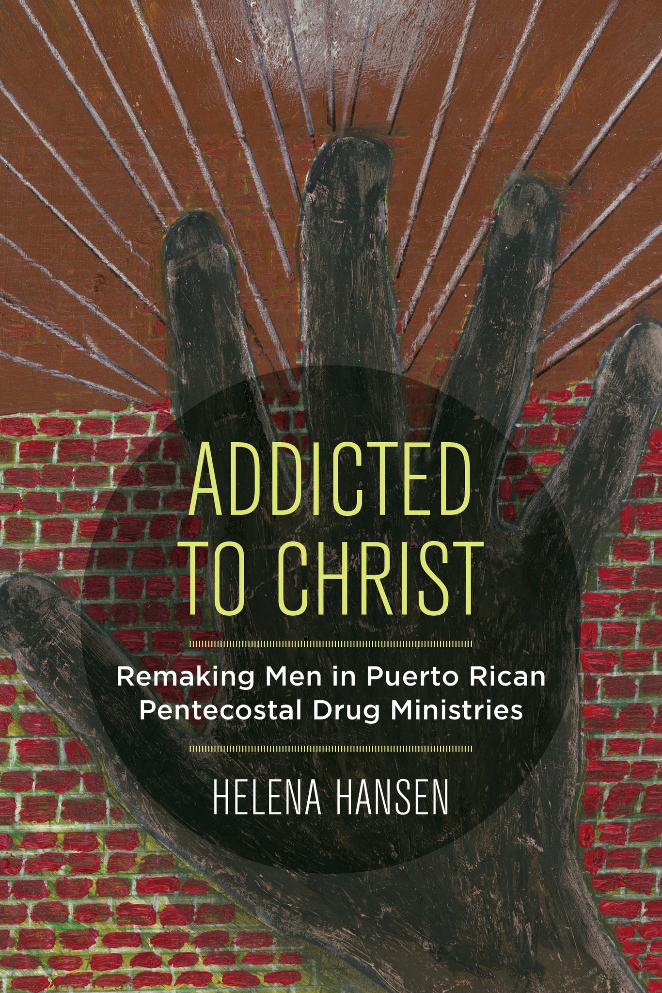 Cover image for Addicted to Christ ISBN 9780520298040