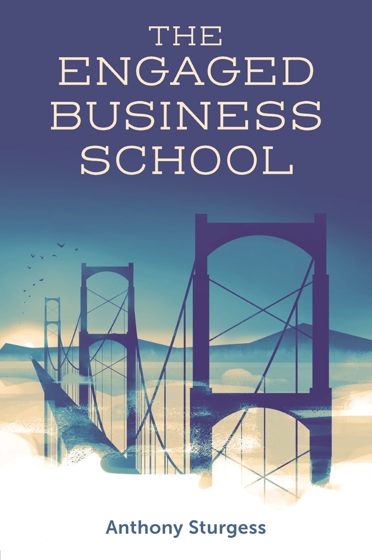 Cover image for The Engaged Business School ISBN 9781803829449