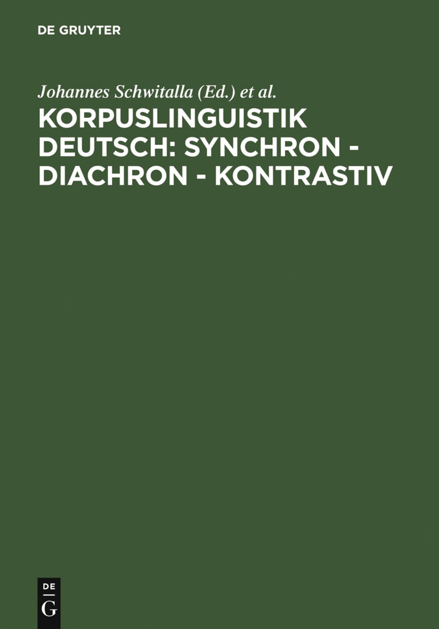 Cover image for Korpuslinguistik deutsch: synchron - diachron - kontrastiv ISBN 9783484730649