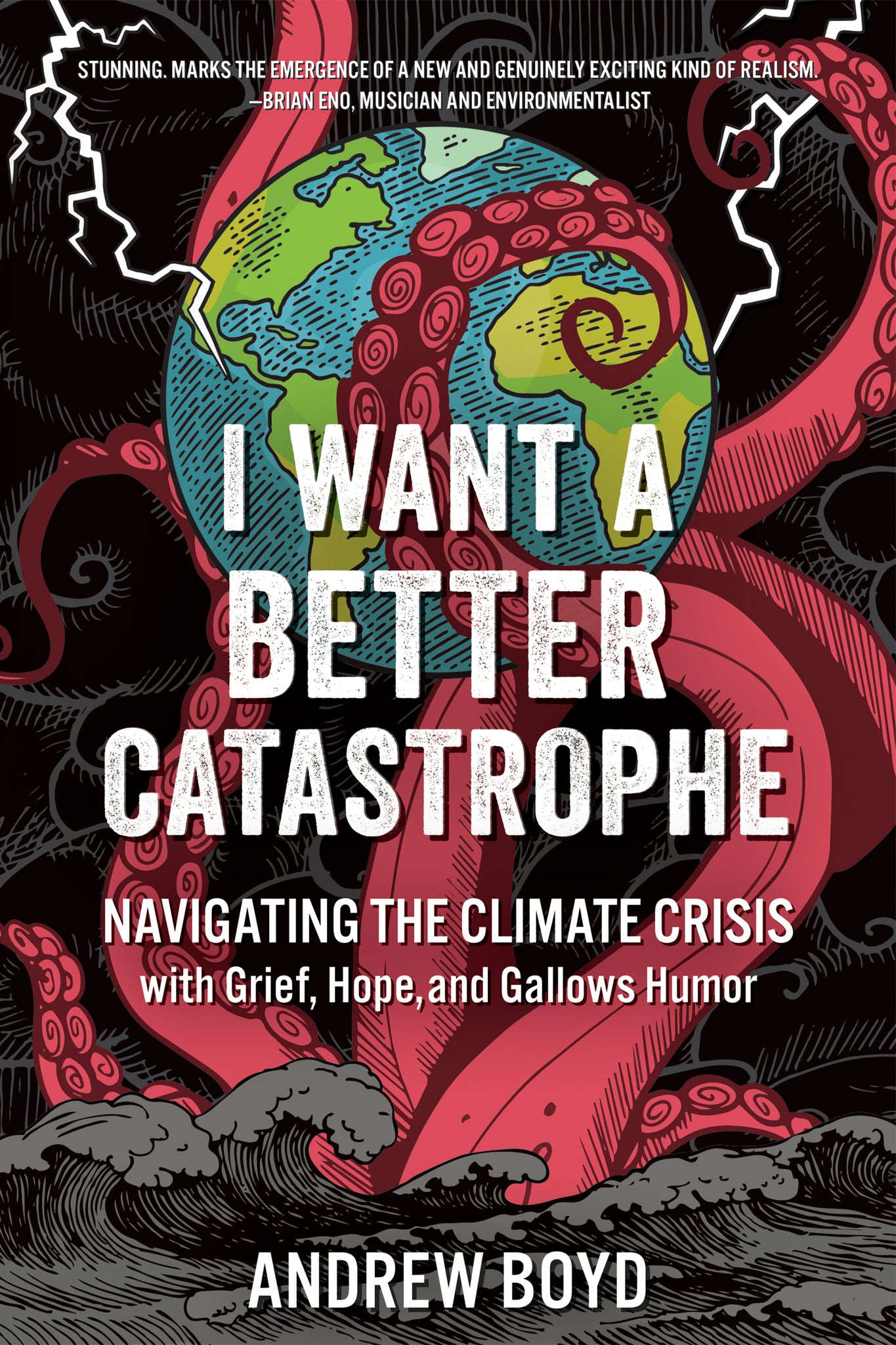 Cover image for I Want a Better Catastrophe ISBN 9781771423724