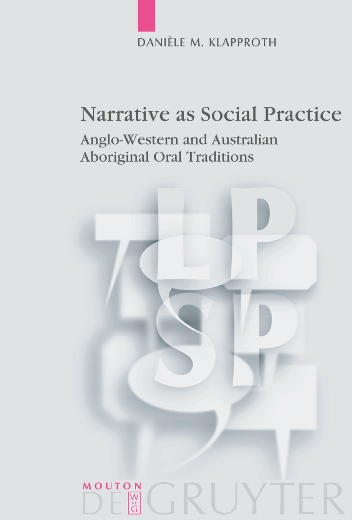 Narrative as Social Practice