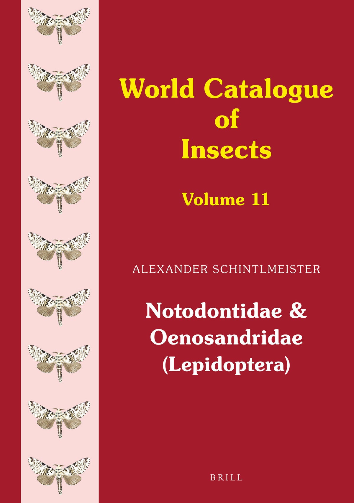 Cover image for Notodontidae & Oenosandridae (Lepidoptera) ISBN 9789004252080