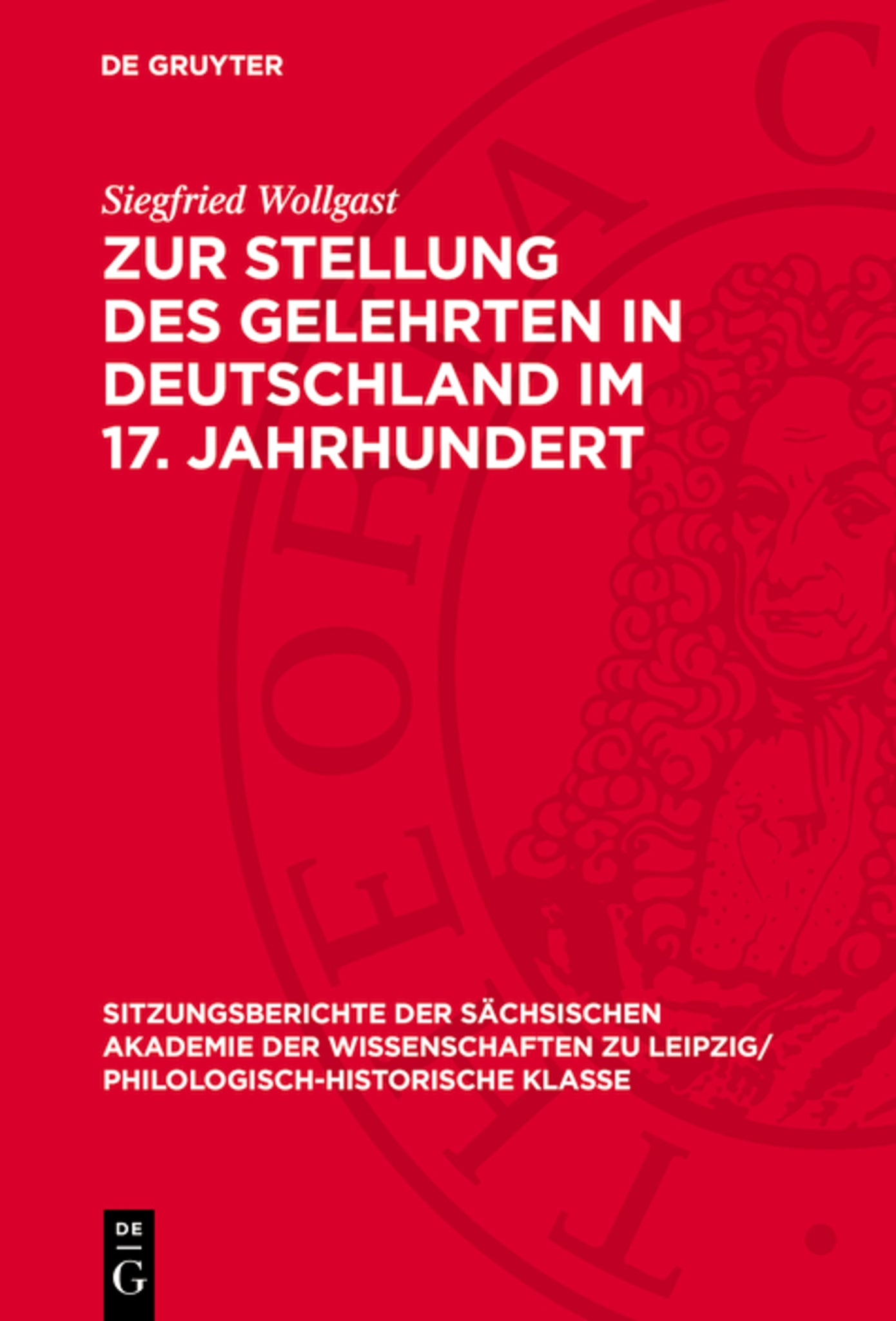 Zur Stellung des Gelehrten in Deutschland im 17. Jahrhundert