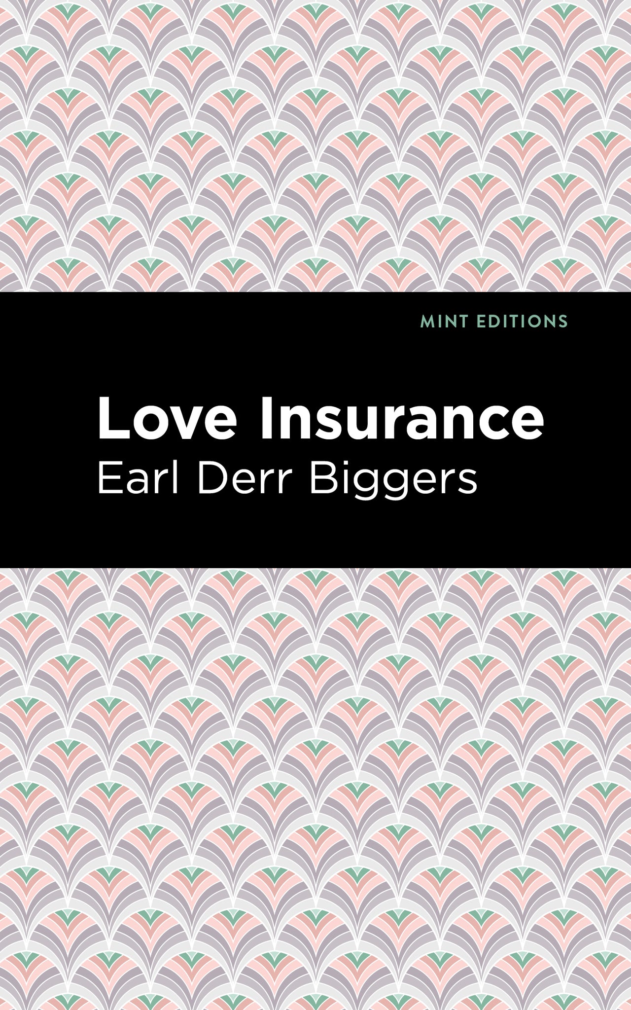 Cover image for Love Insurance ISBN 9781513133072