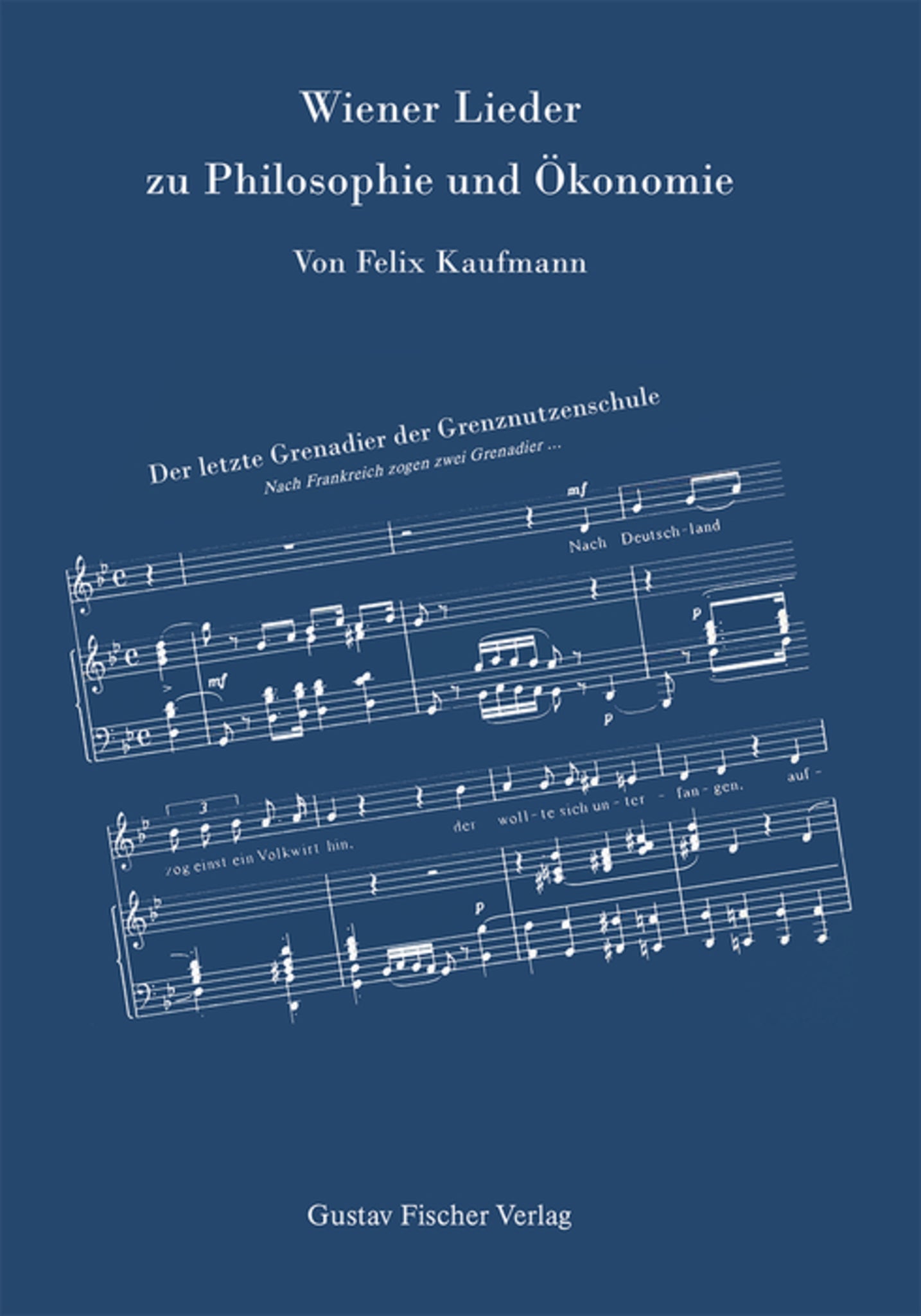 Wiener Lieder zu Philosophie und Ökonomie