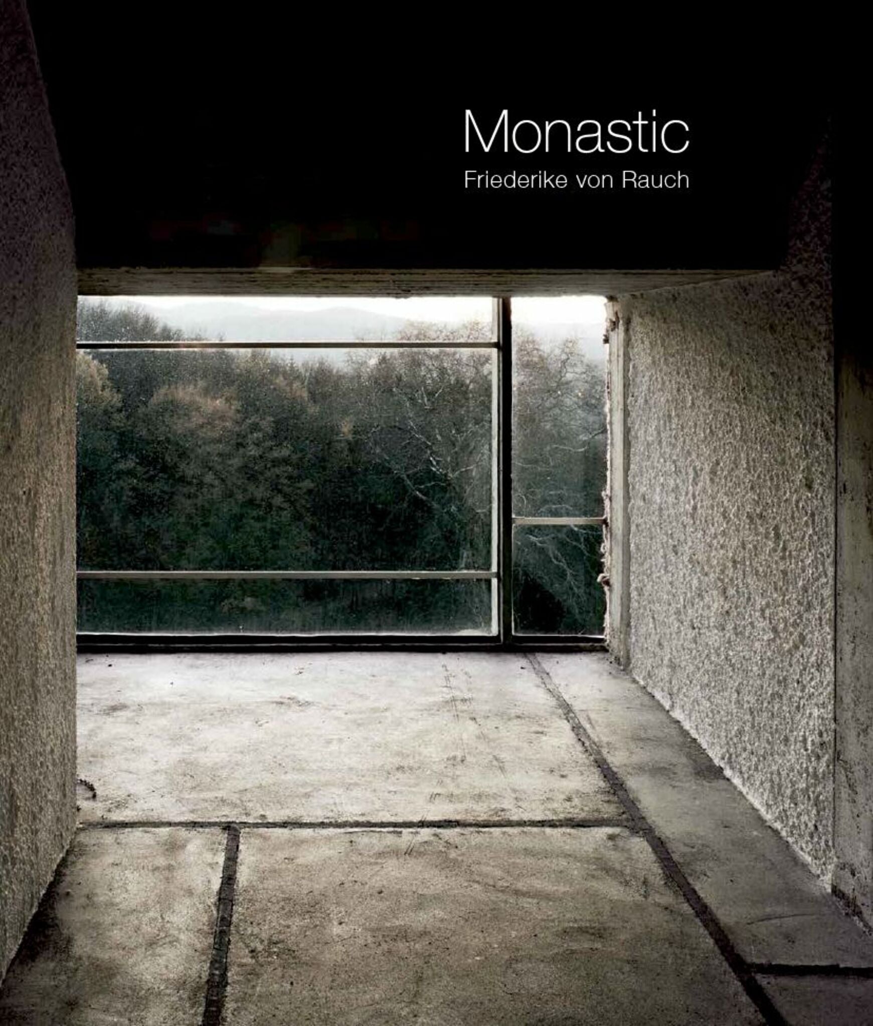 Friederike von Rauch: Monastic