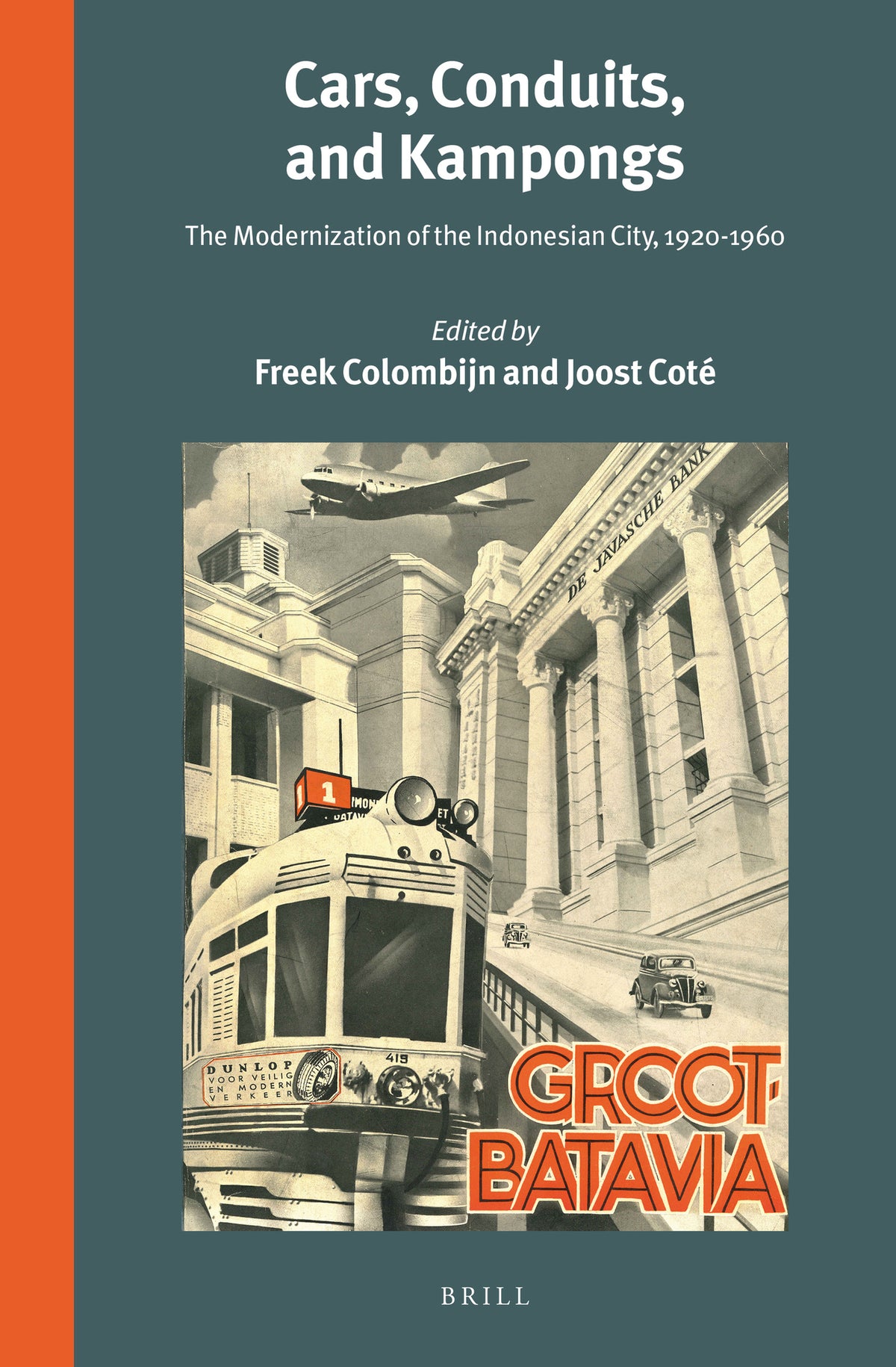 Cover image for Cars, Conduits, and Kampongs ISBN 9789004280694