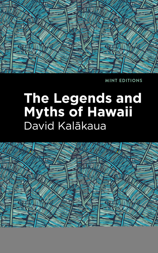 The Legends and Myths of Hawaii
