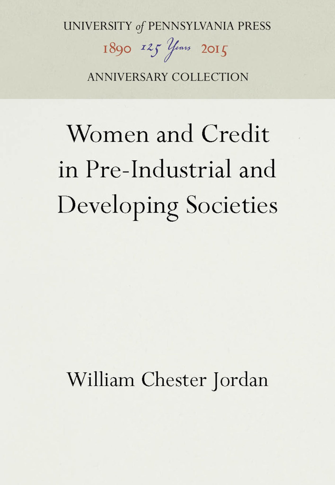 Women and Credit in Pre-Industrial and Developing Societies