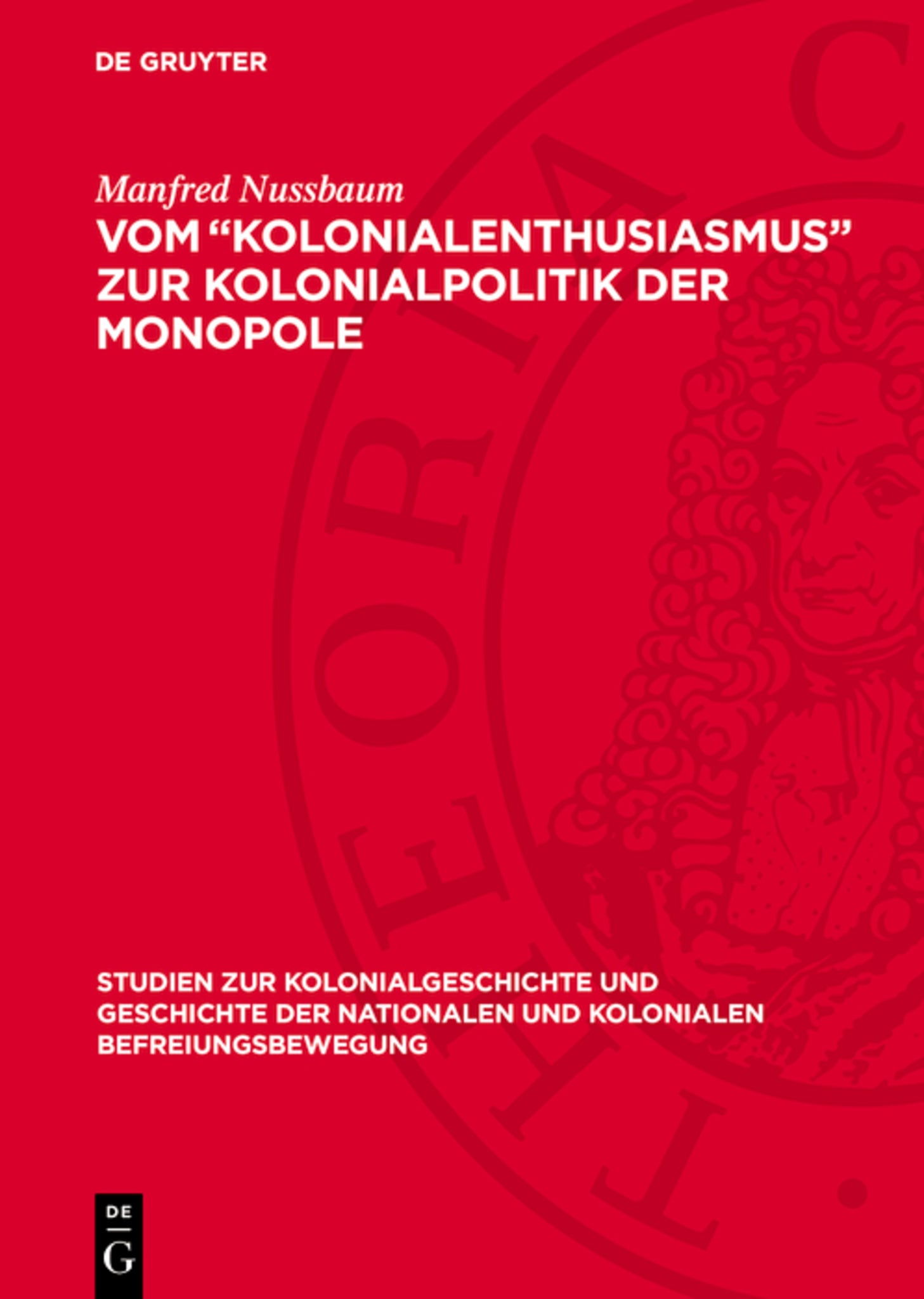 Vom „Kolonialenthusiasmus“ zur Kolonialpolitik der Monopole