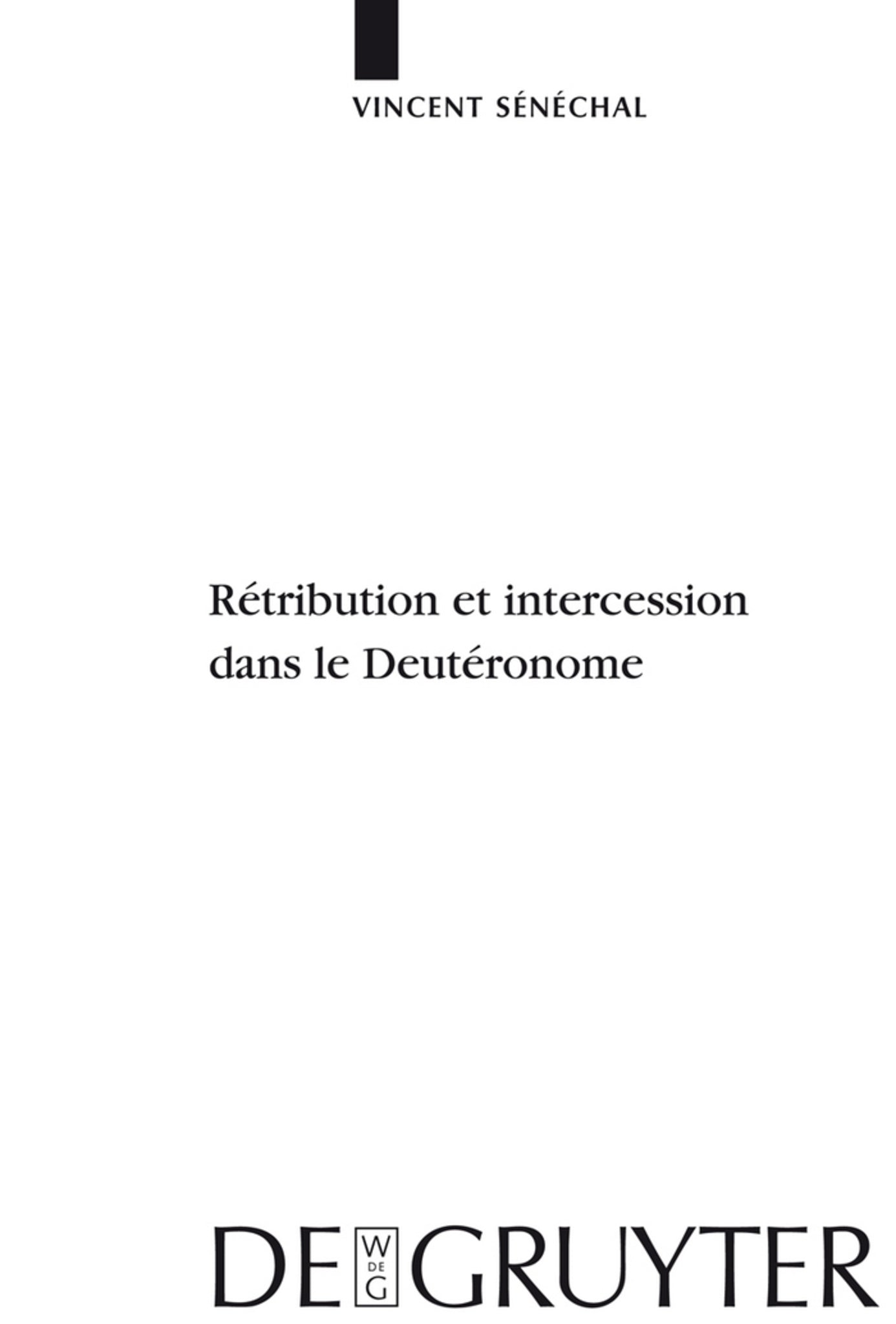 Rétribution et intercession dans le Deutéronome